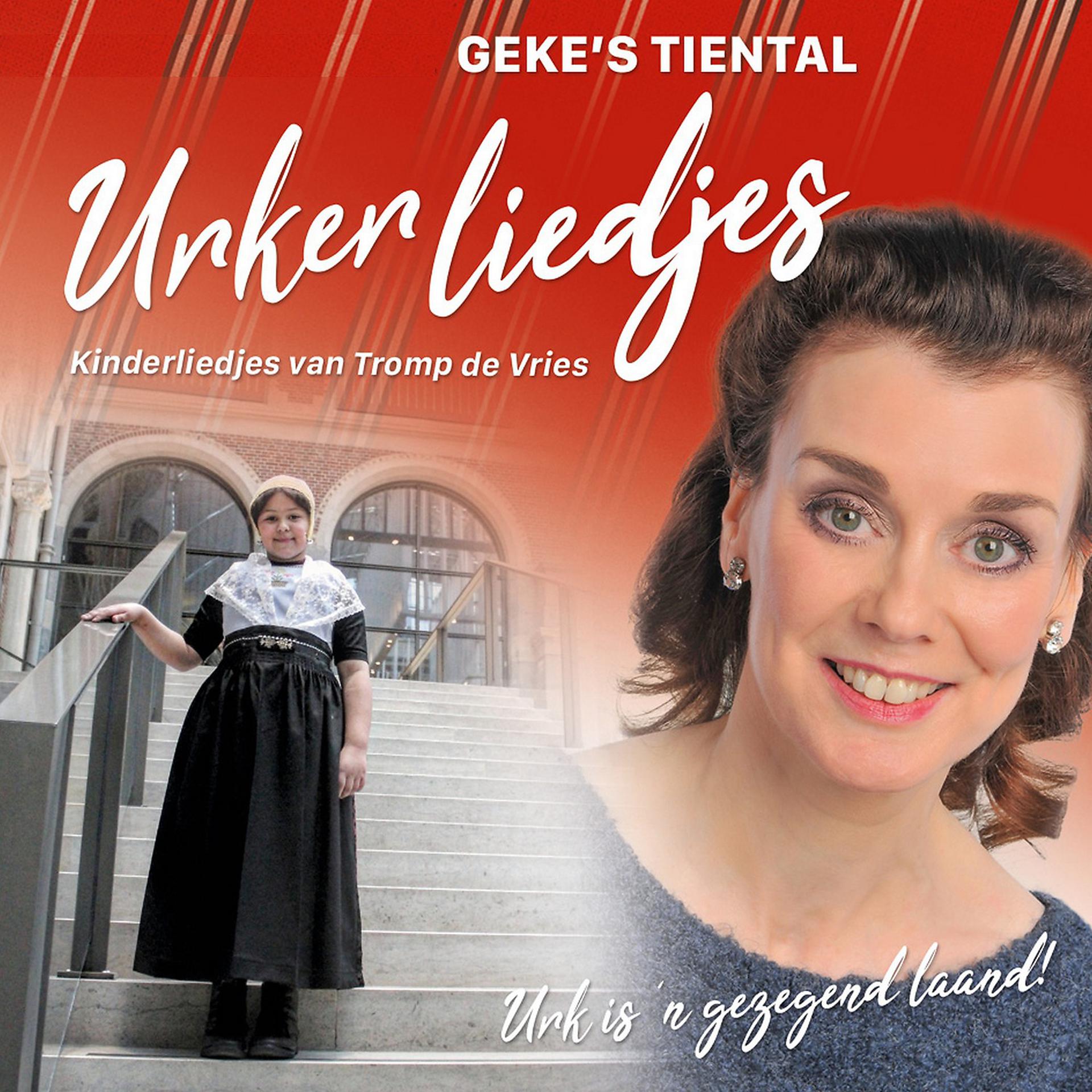 Постер альбома Urker Liedjes: Kinderliedjes Van Tromp De Vries (Urk Is 'N Gezegend Laand!)