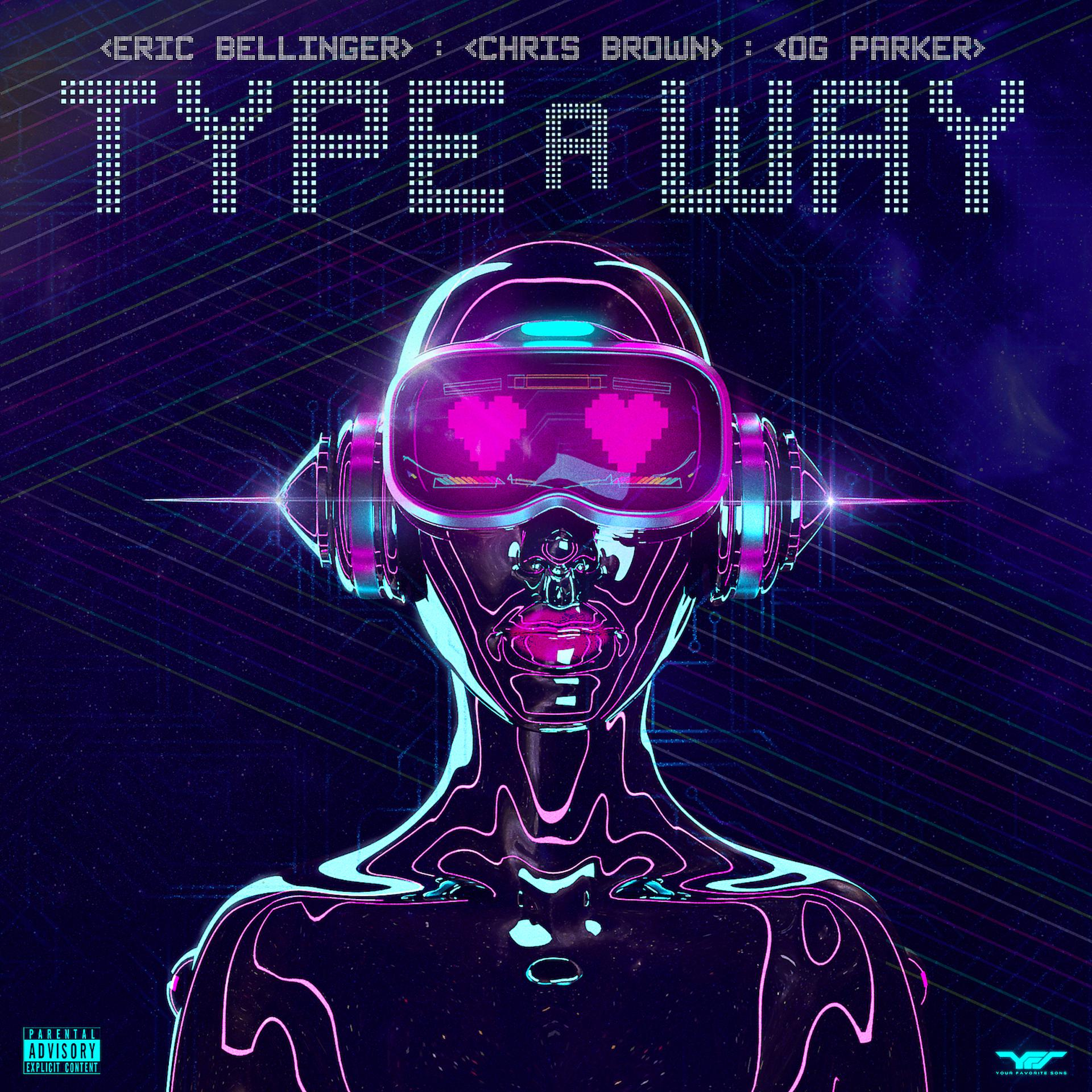 Постер альбома Type a Way (feat. Chris Brown & OG Parker)