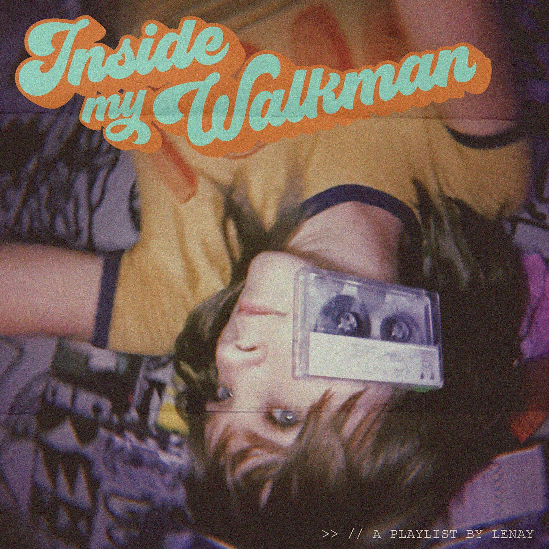 Постер альбома Inside My Walkman by Lenay
