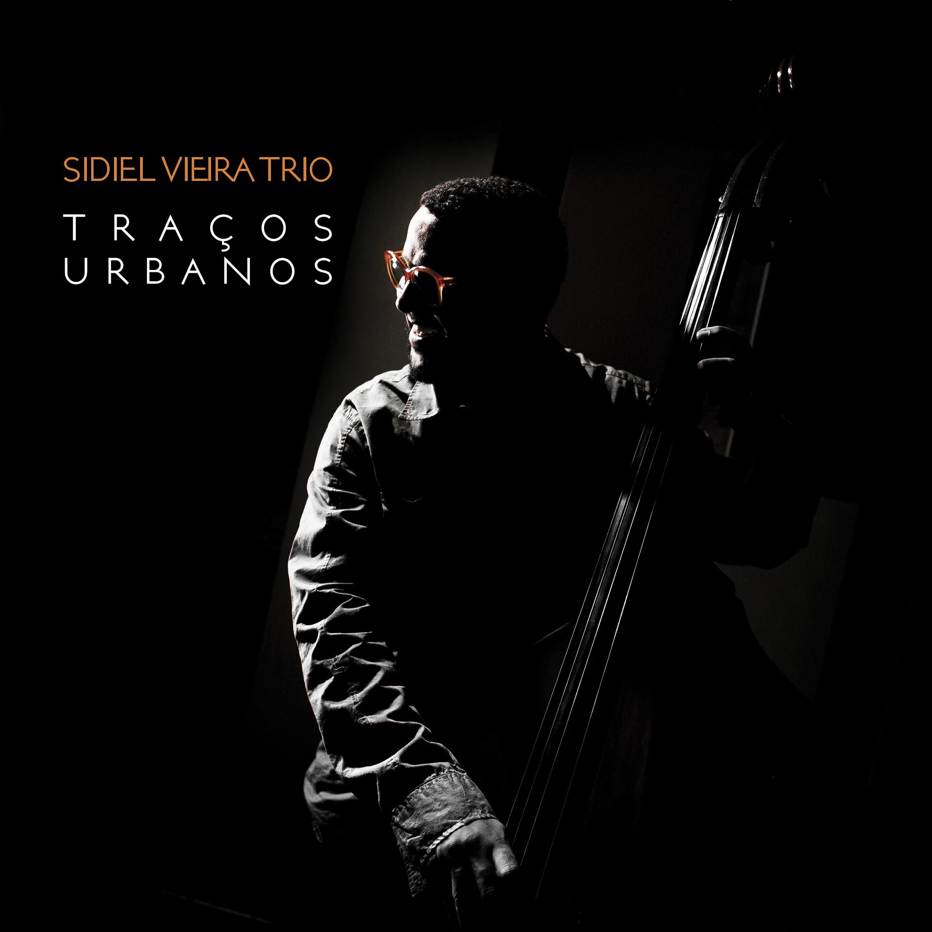 Постер альбома Sidiel Vieira Trio: Traços Urbanos
