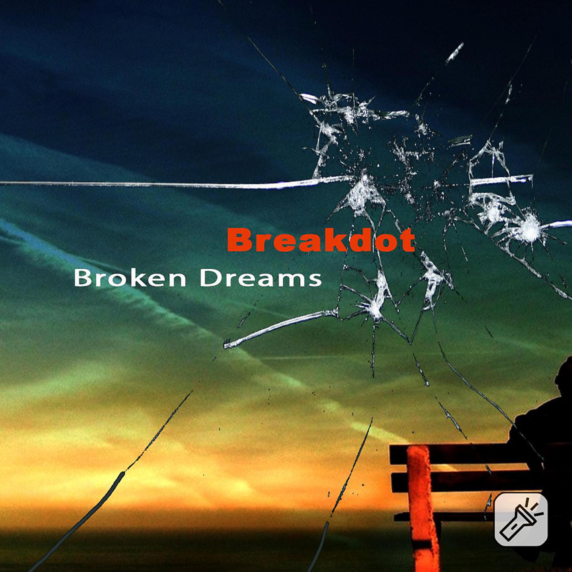 Постер альбома Broken Dreams