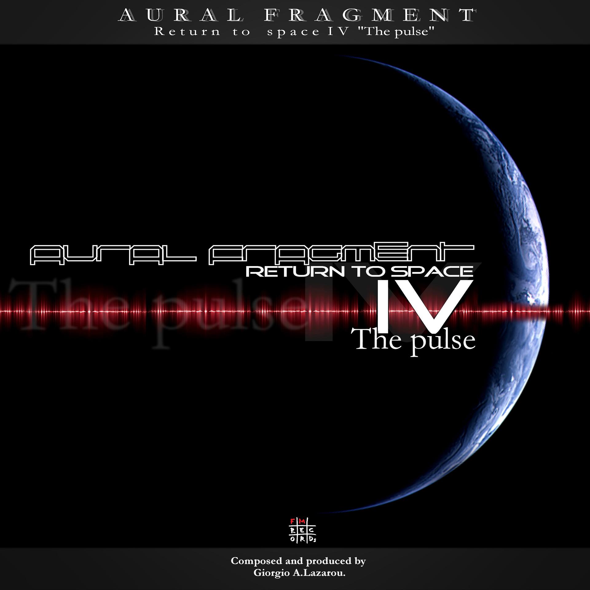 Постер альбома Return to Space IV the Pulse