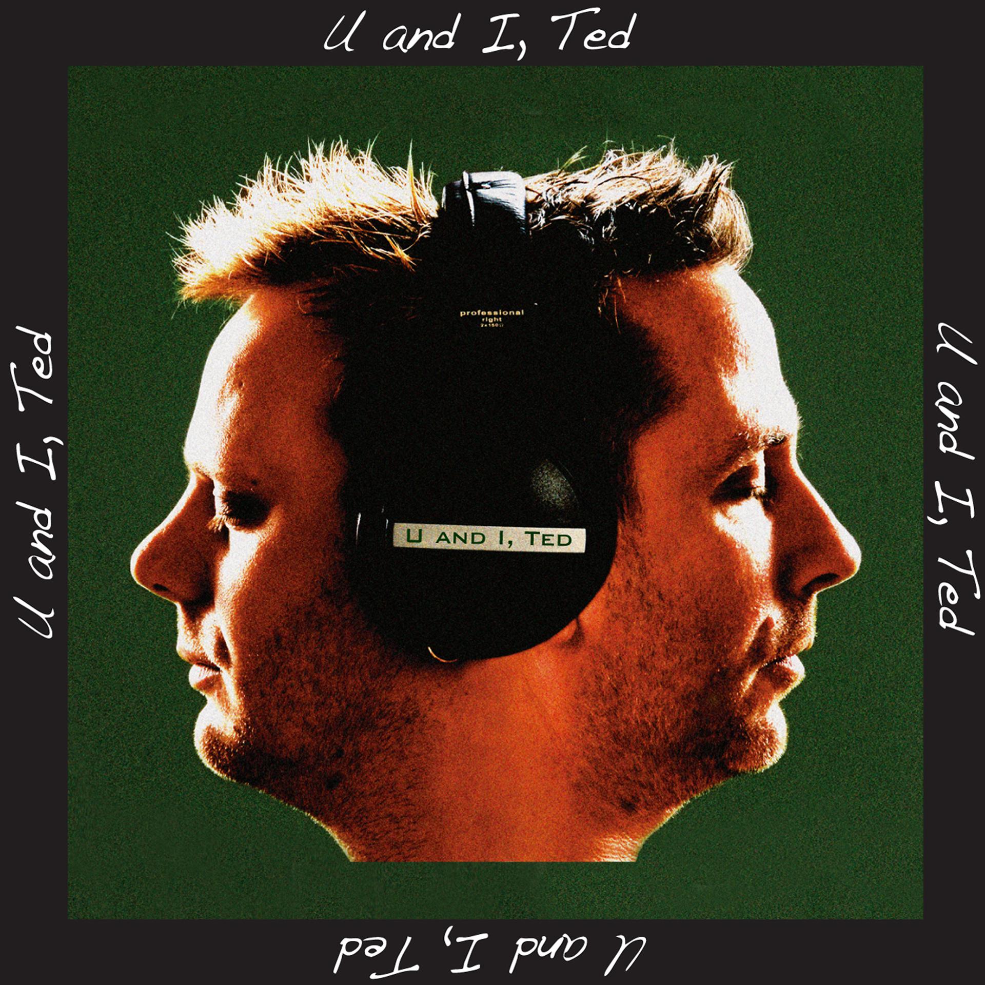 Постер альбома U and I, Ted