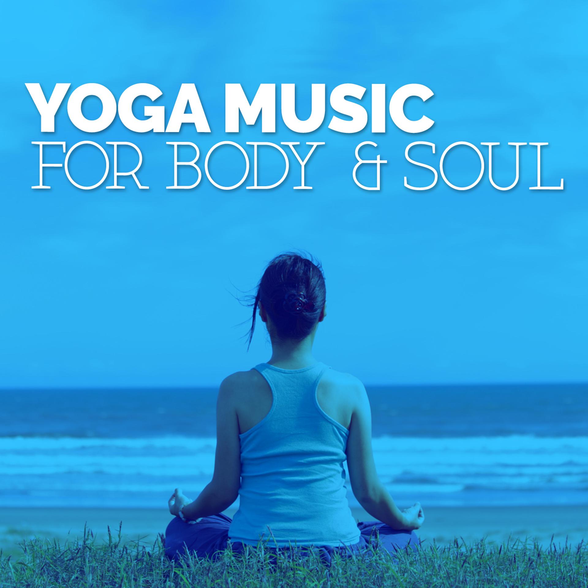 Постер альбома Yoga Music for Body & Soul