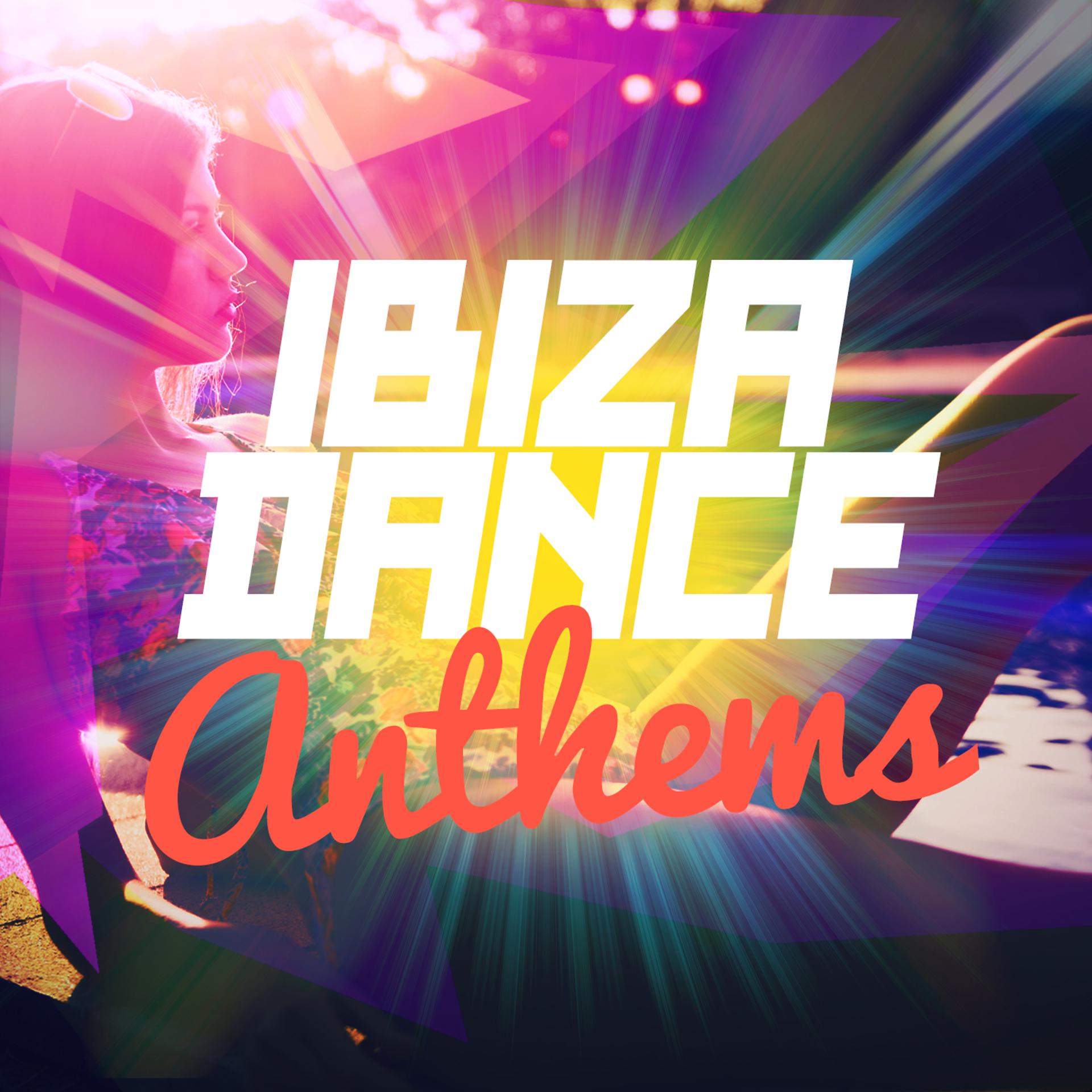 Постер альбома Ibiza Dance Anthems
