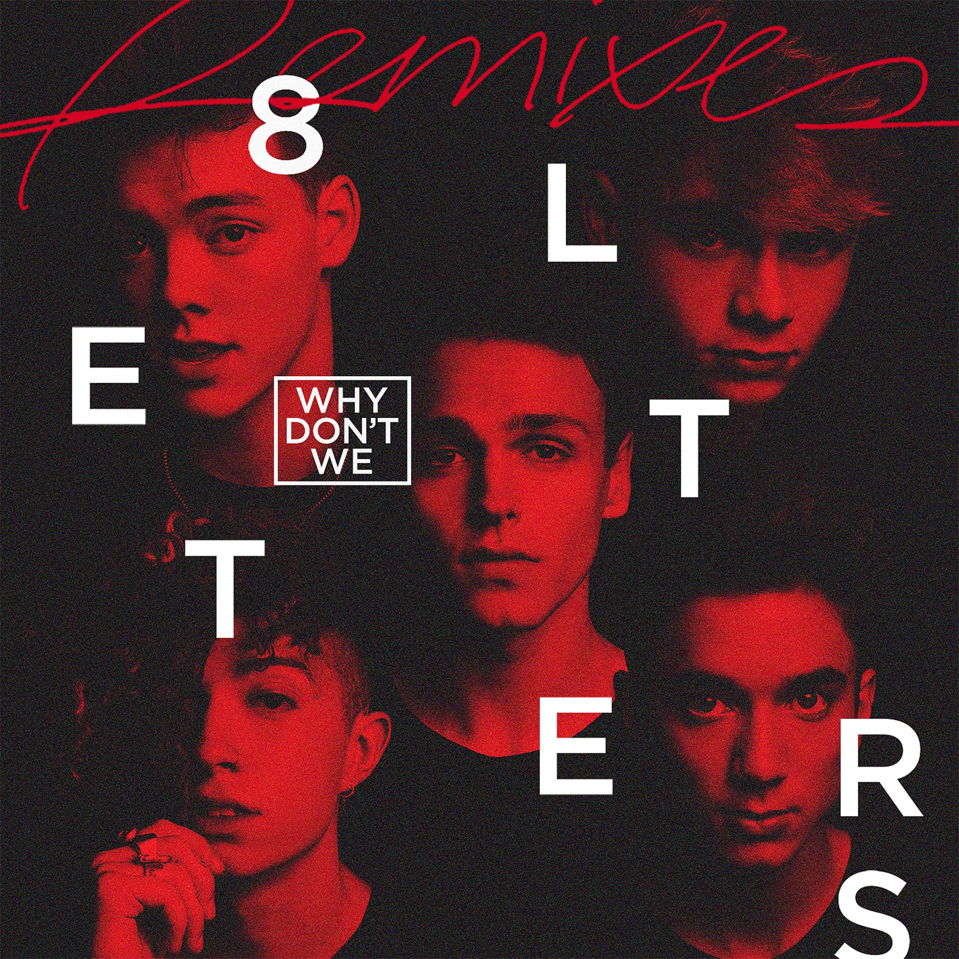 Постер альбома 8 Letters (Remixes)