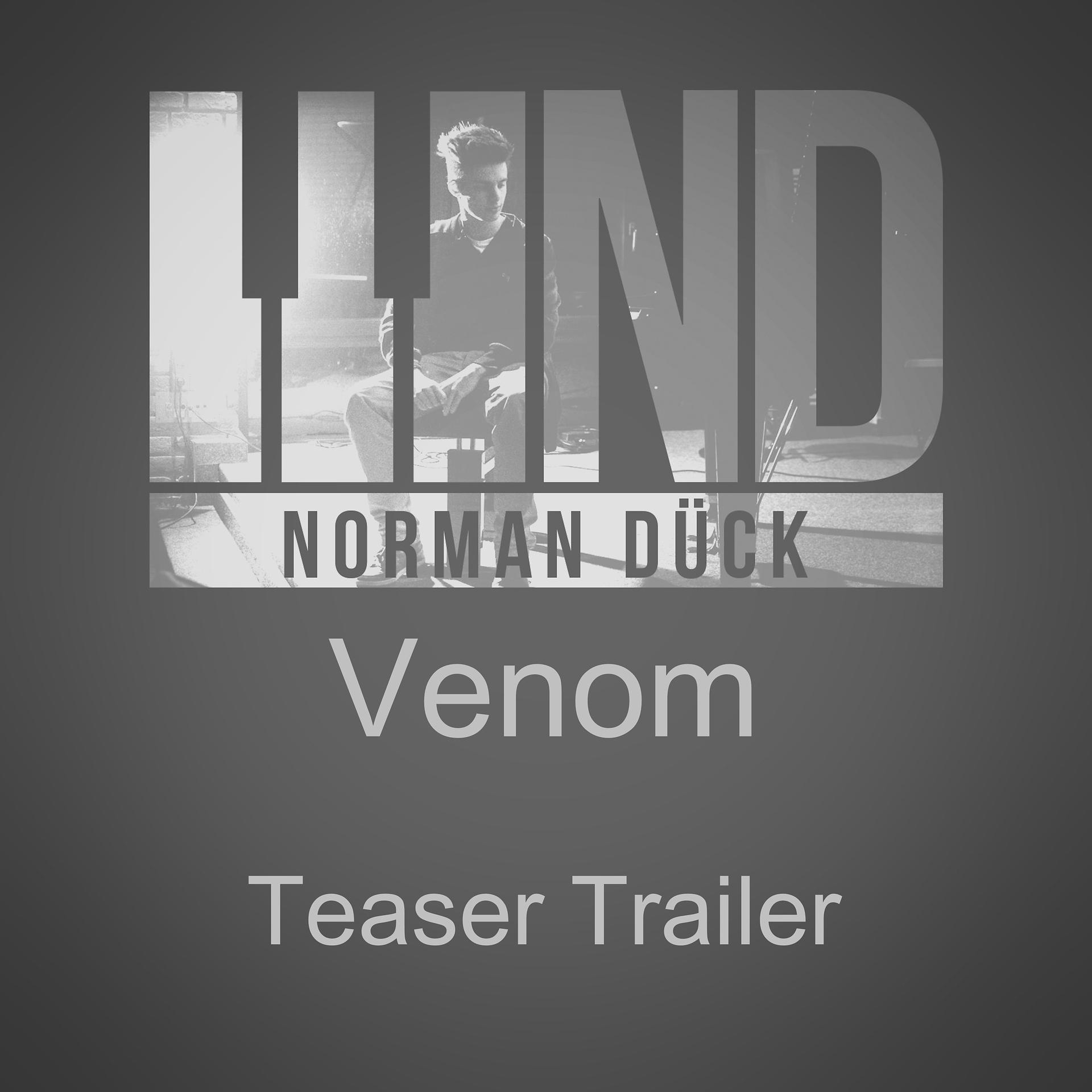 Постер к треку Norman Dück - Venom Teaser: Life in Being