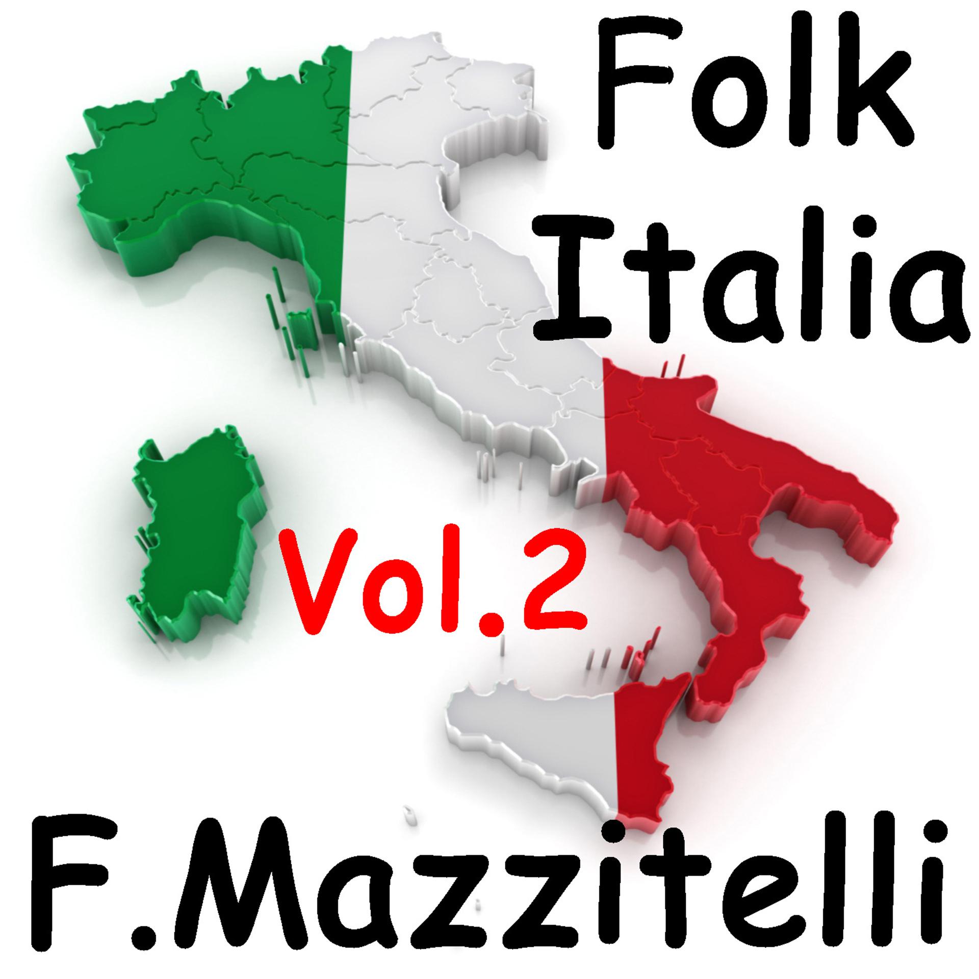 Постер альбома Folk Italia - Franco Mazzitelli Vol. 2