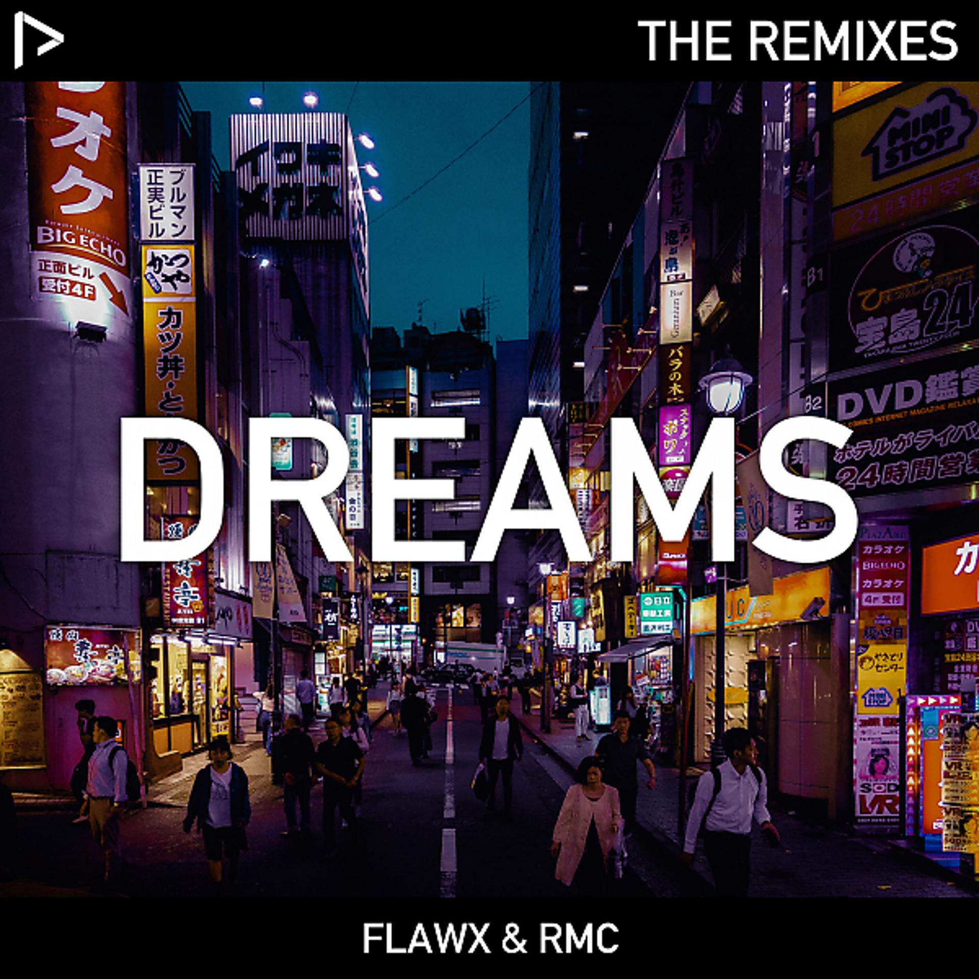 Постер альбома Dreams (The Remixes)