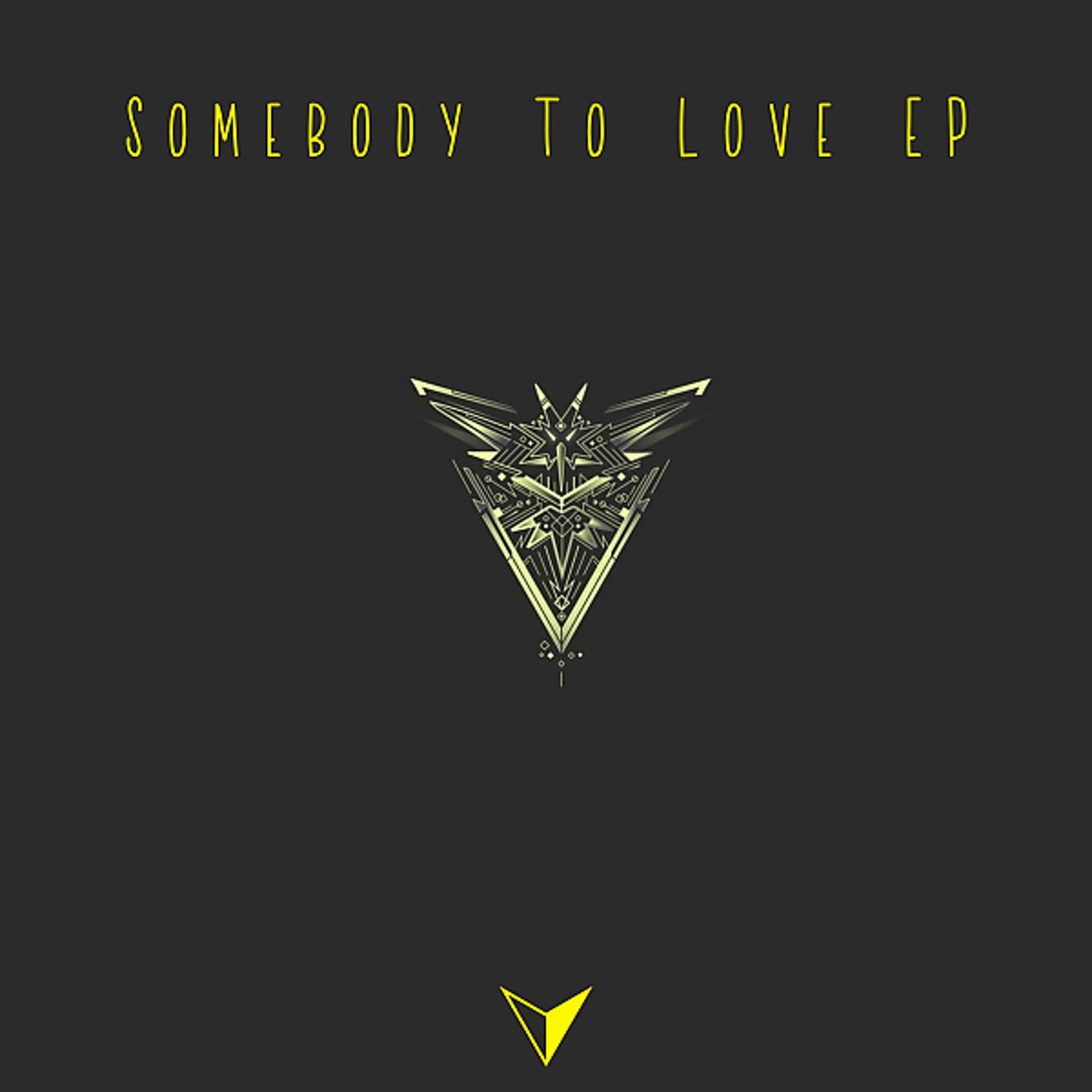 Постер альбома Somebody To Love EP