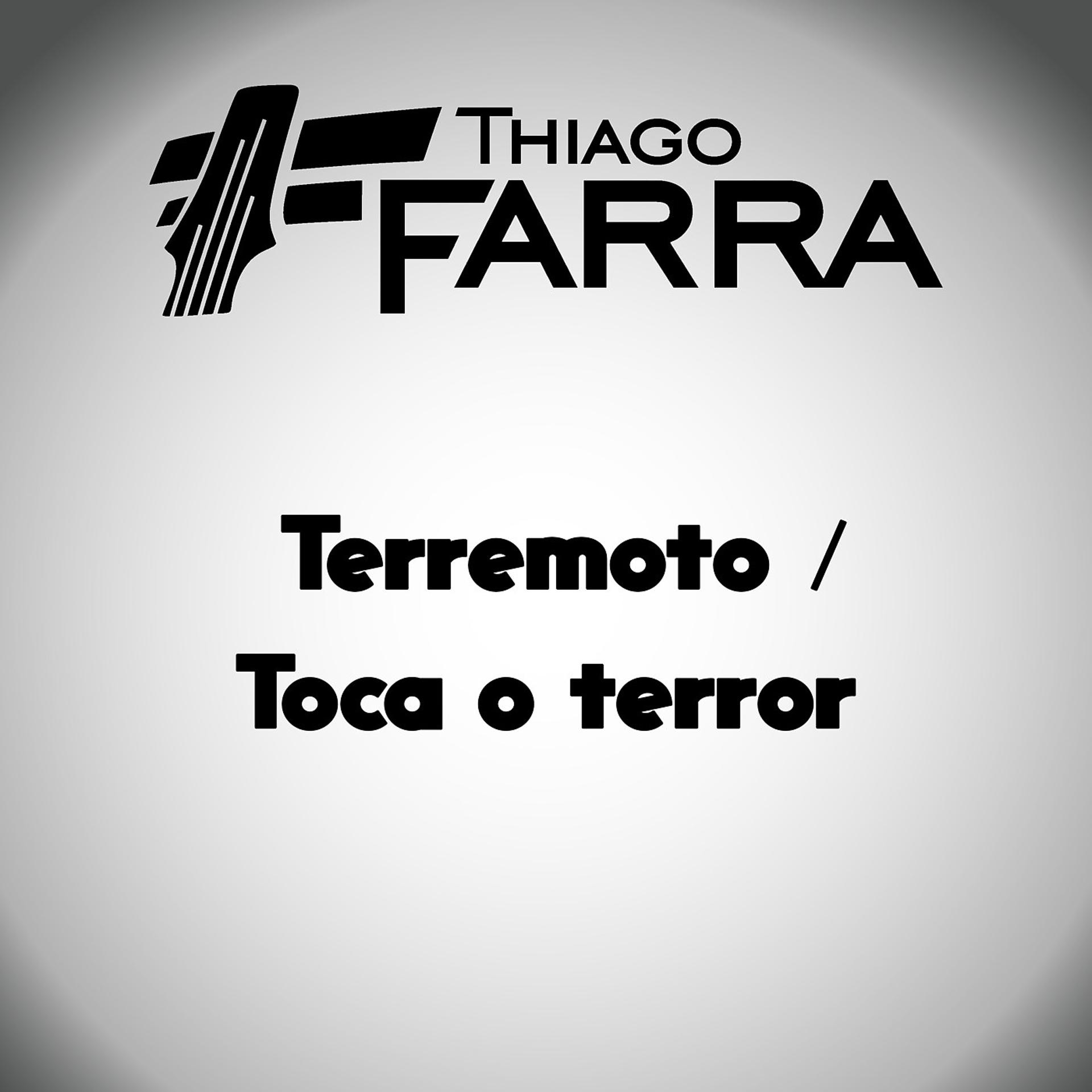 Постер альбома Terremoto / Toca o Terror