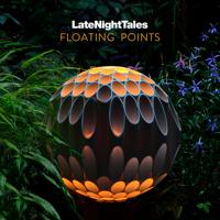 Постер альбома Late Night Tales: Floating Points