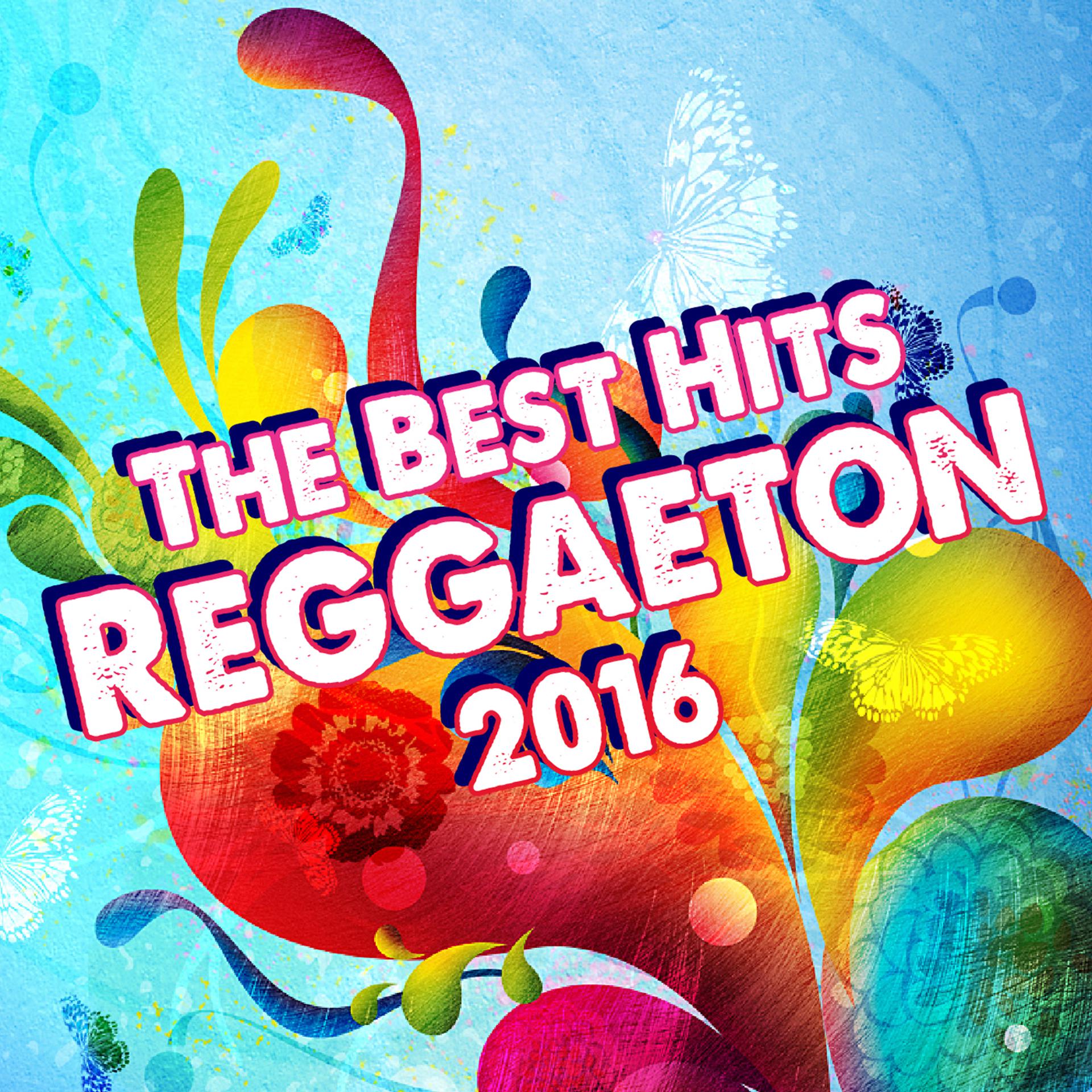 Постер альбома The Best Hits Reggaeton 2016