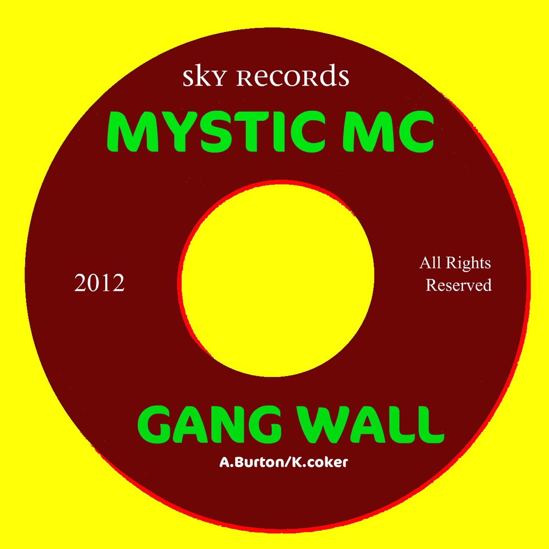Постер альбома Gang Wall