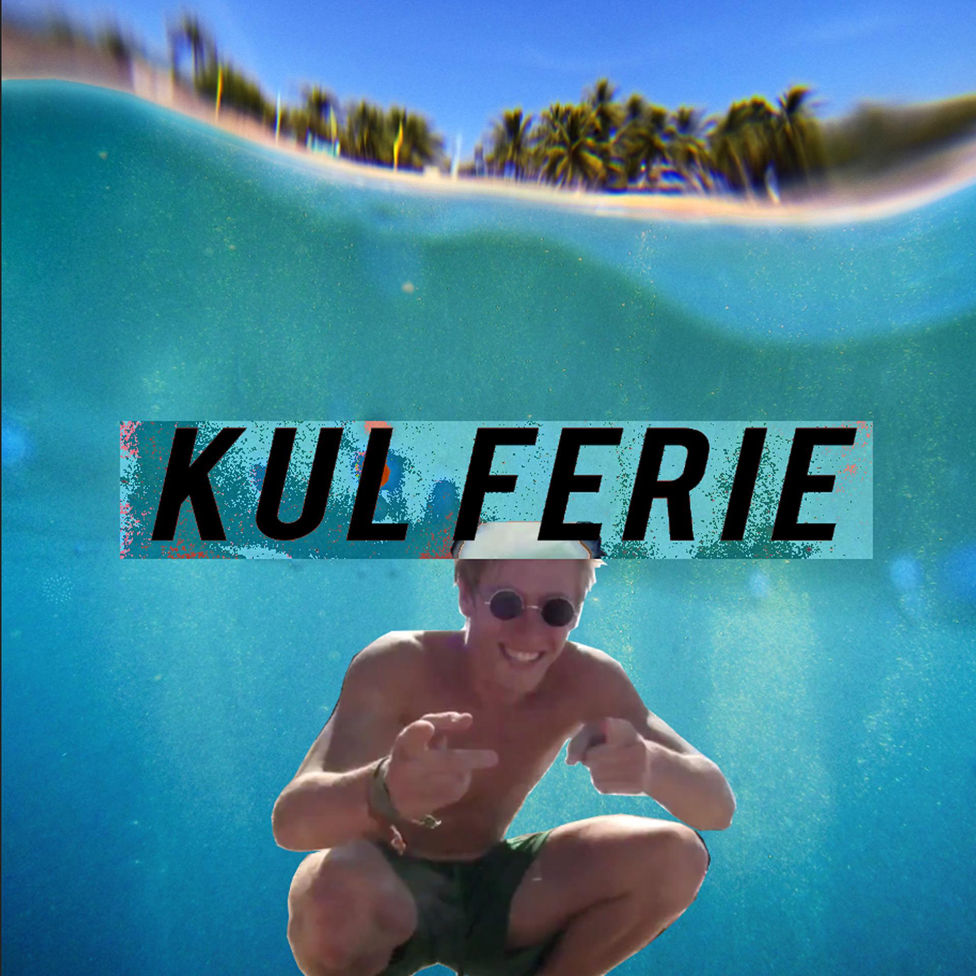 Постер альбома Kul Ferie