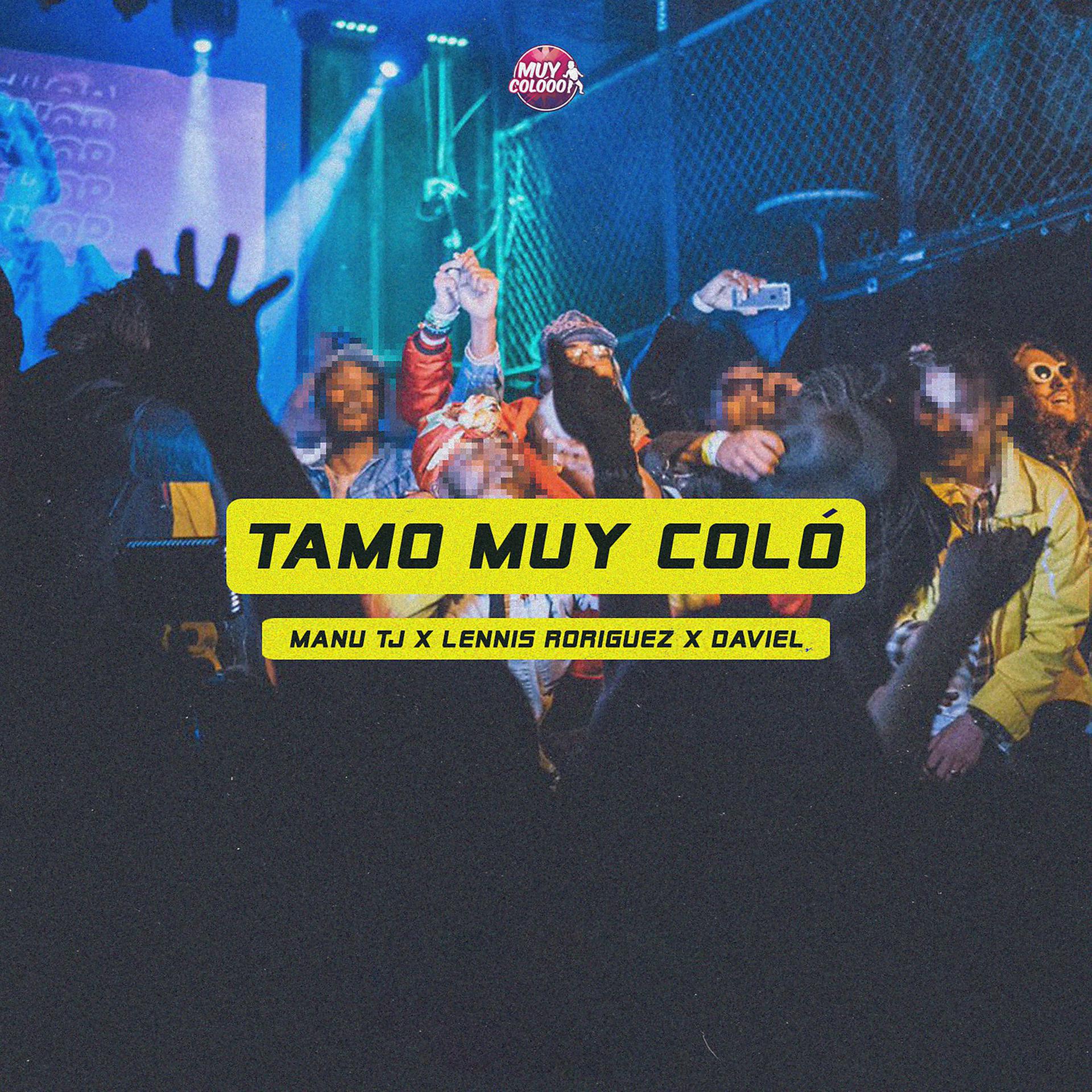 Постер альбома Tamo Muy Coló