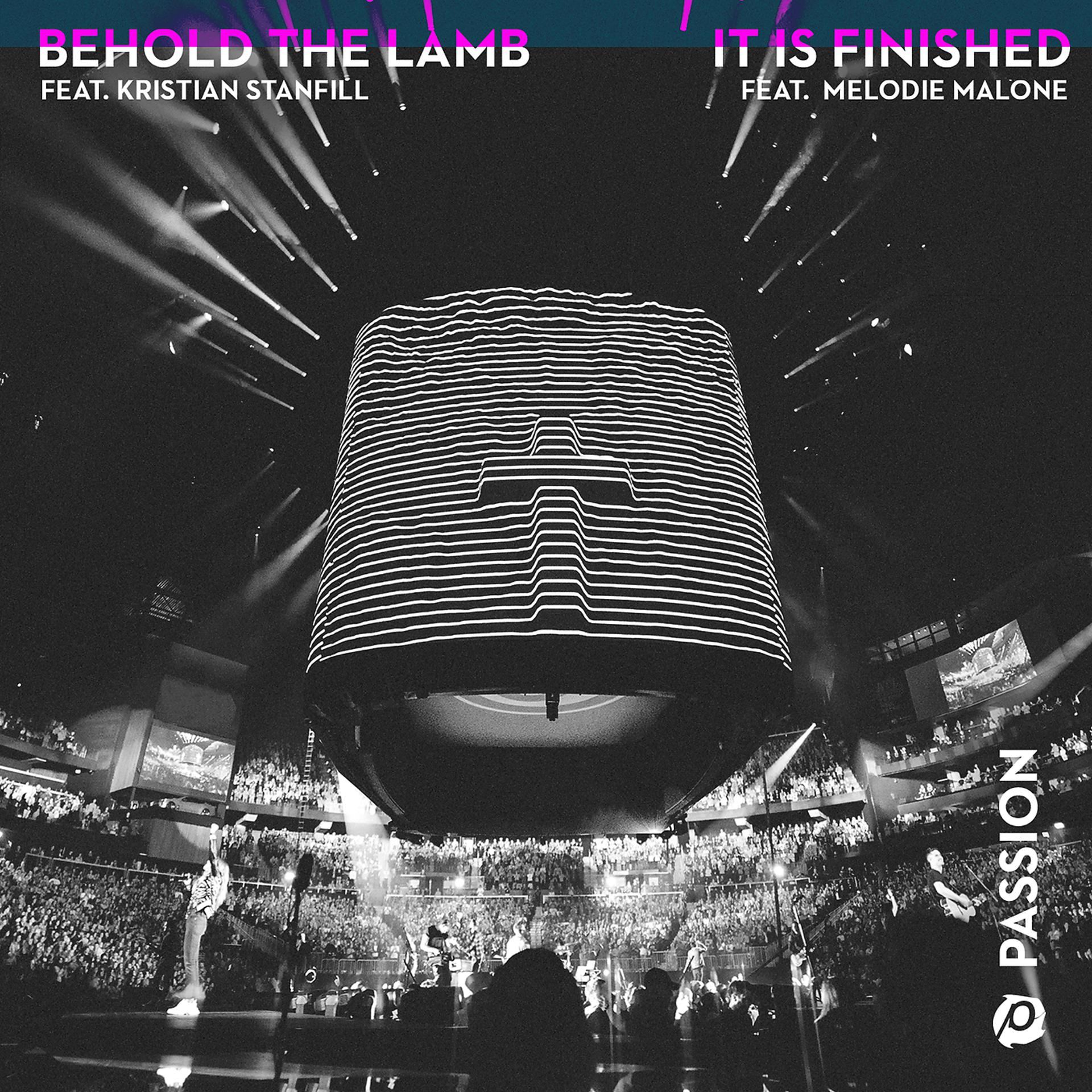 Постер альбома Behold The Lamb / It Is Finished
