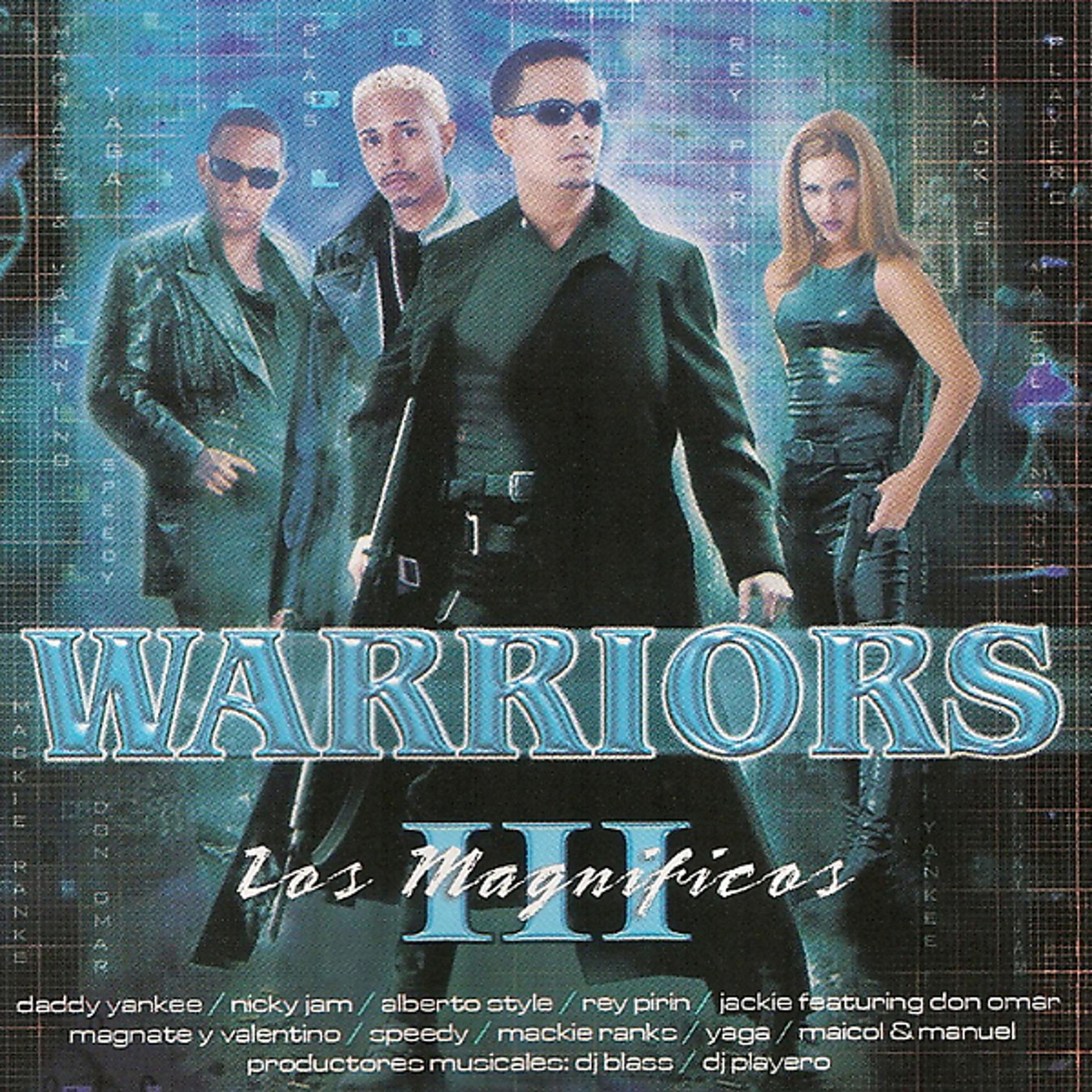 Постер альбома Warriors 3 "Los Magnificos"