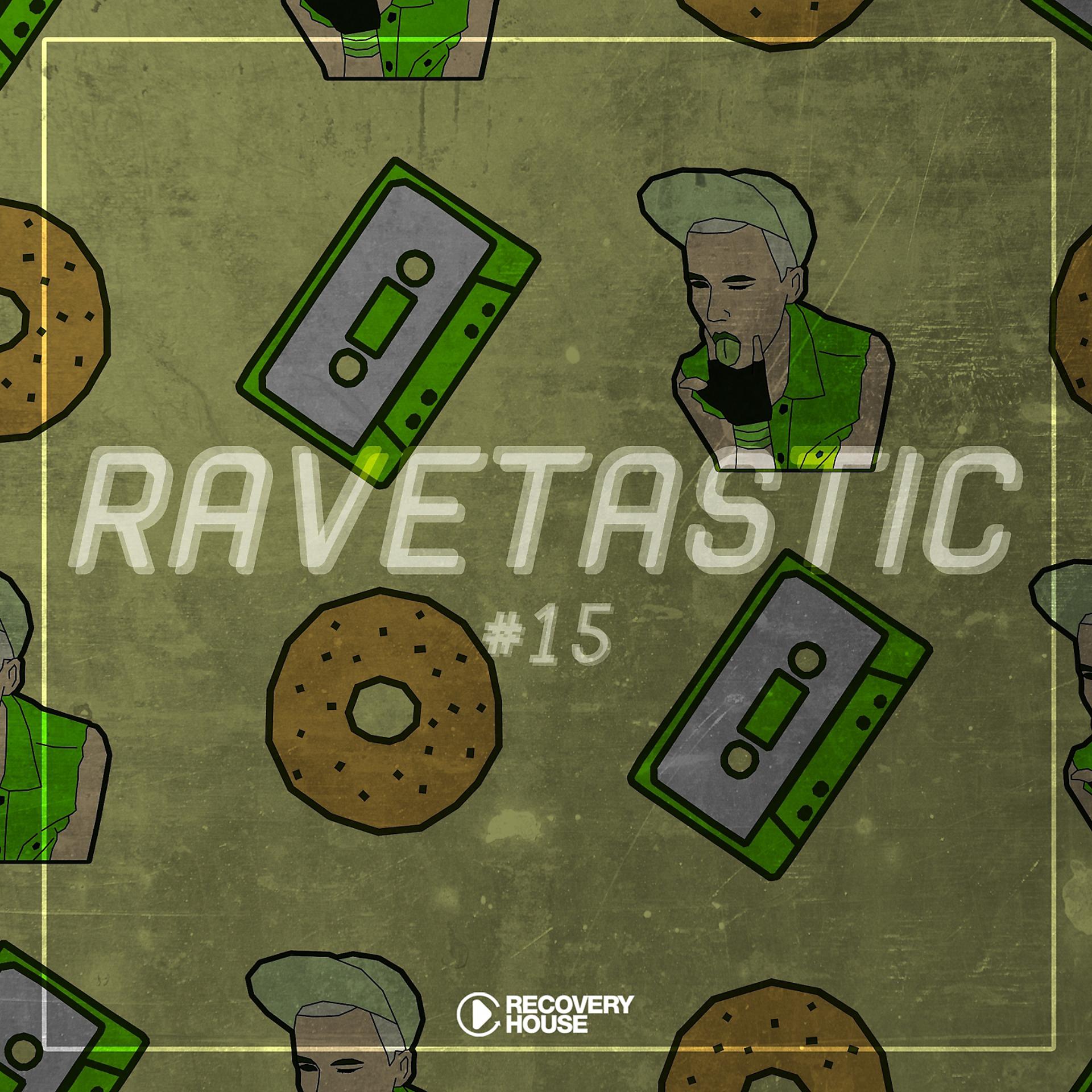 Постер альбома Ravetastic #15