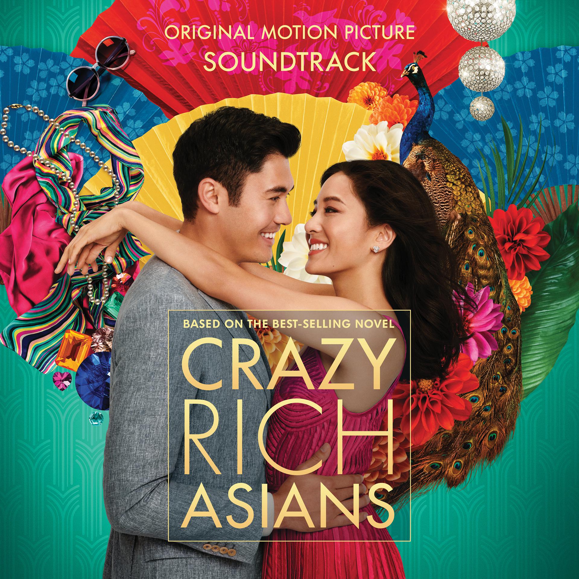 Постер альбома Crazy Rich Asians (Original Motion Picture Soundtrack)