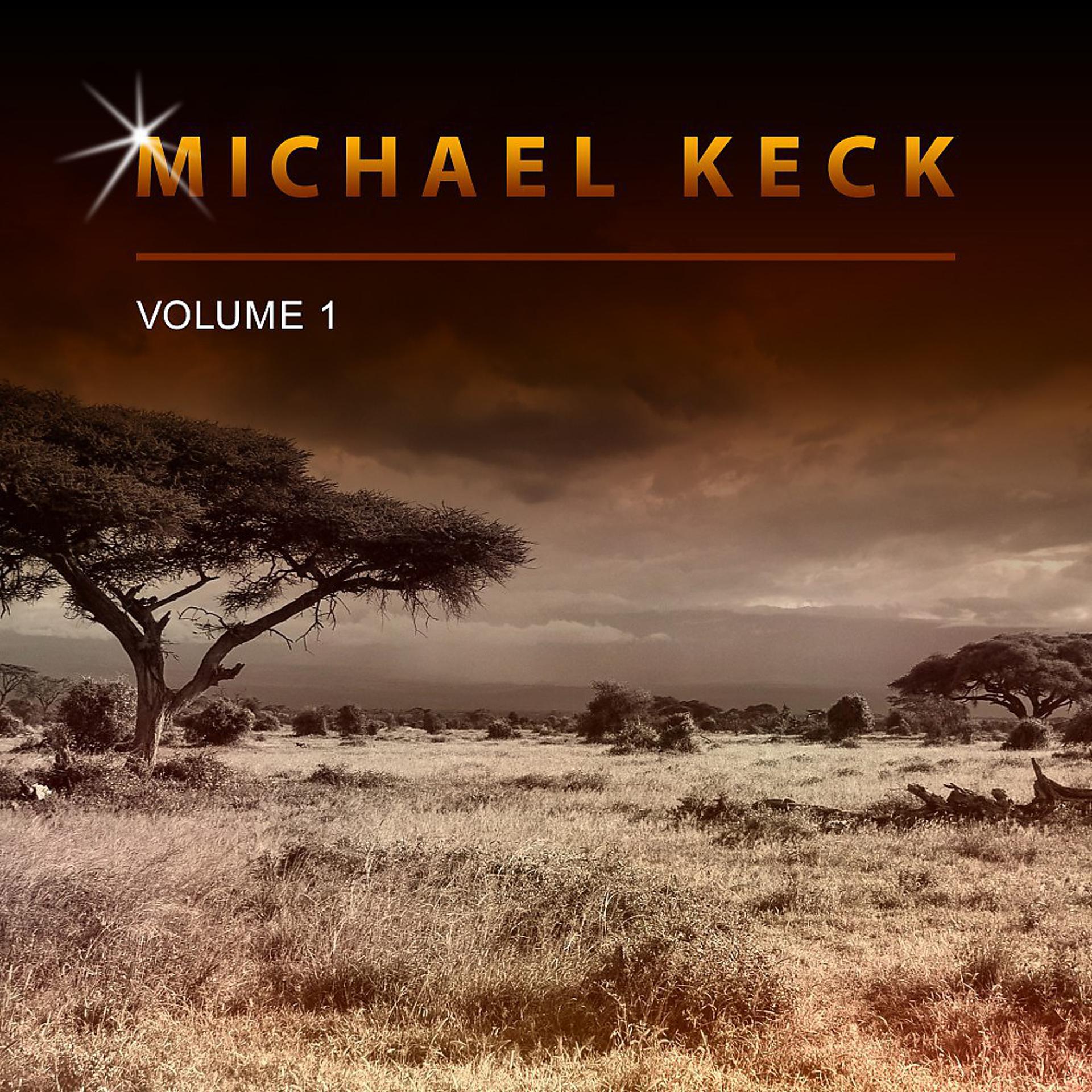 Постер альбома Michael Keck, Vol. 1