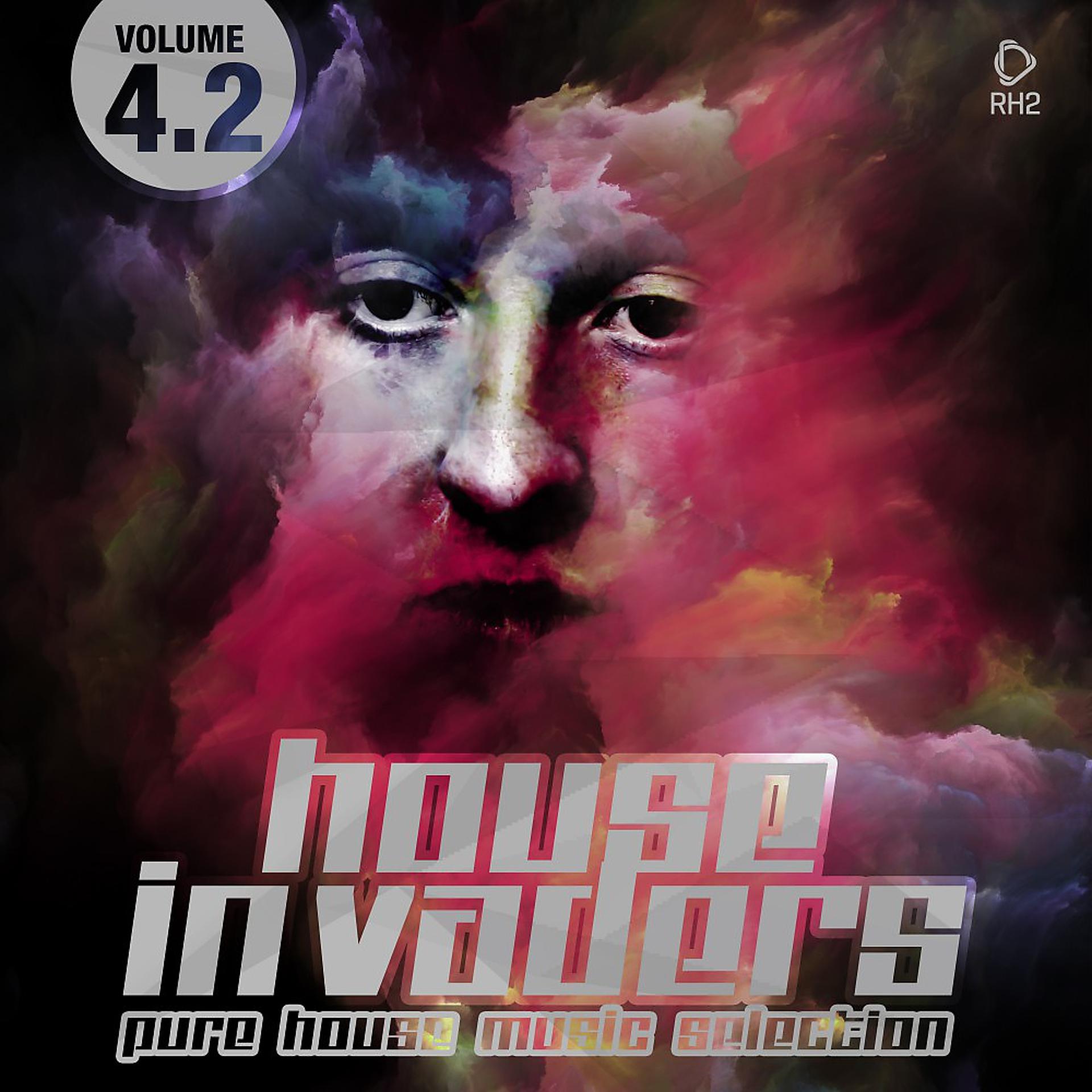 Постер альбома House Invaders - Pure House Music, Vol. 4.2