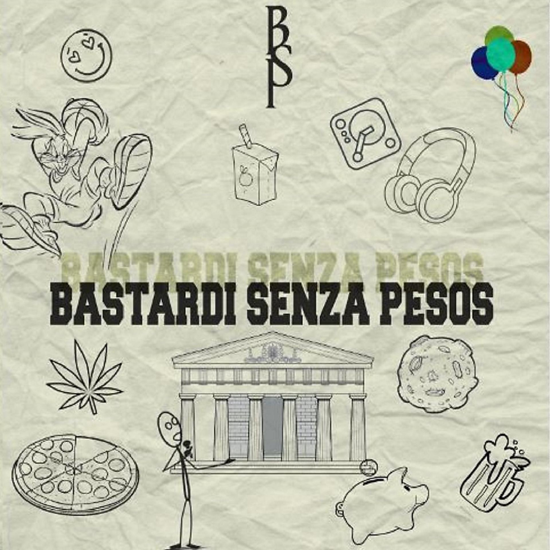 Постер альбома Bastardi senza pesos
