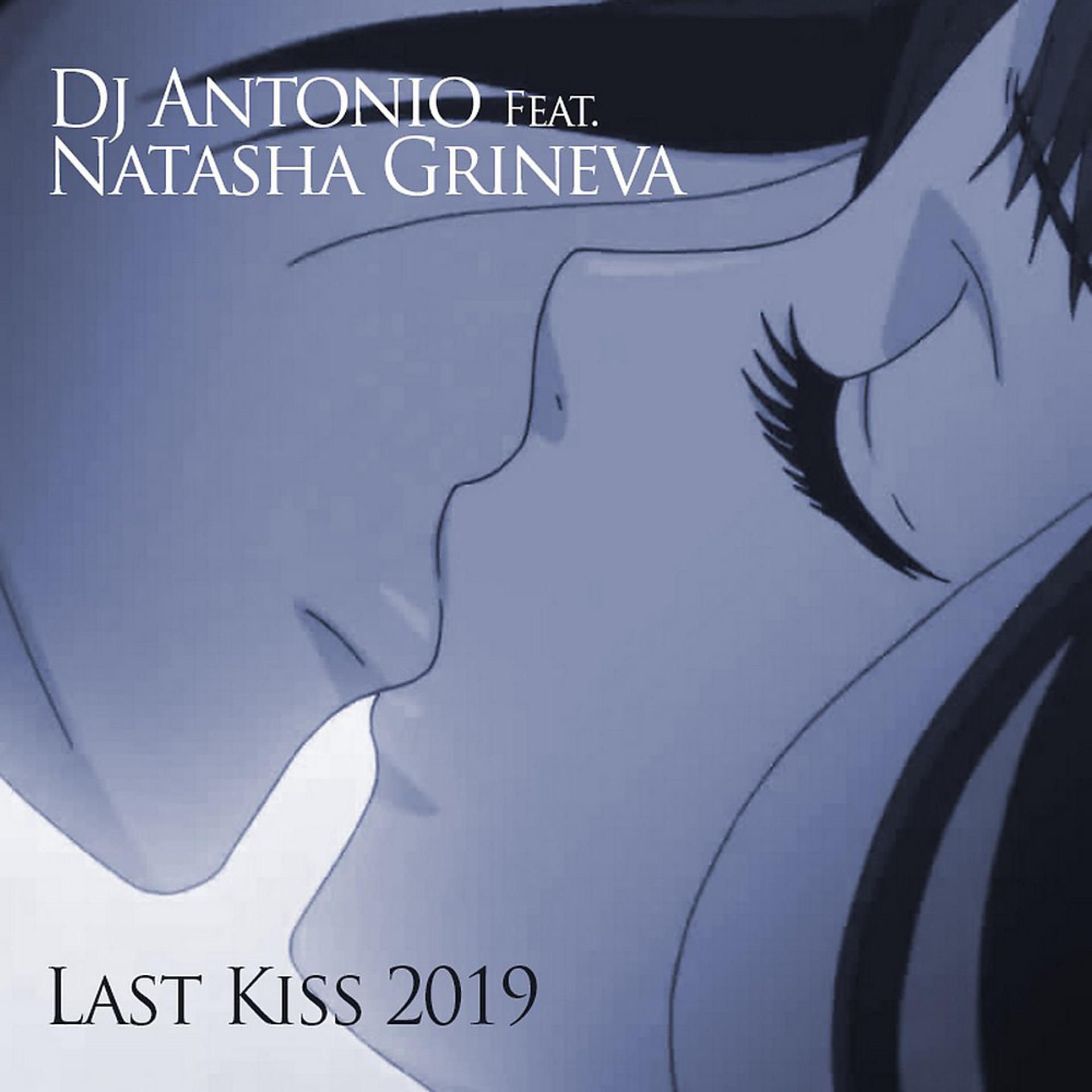 Постер альбома Last Kiss 2019