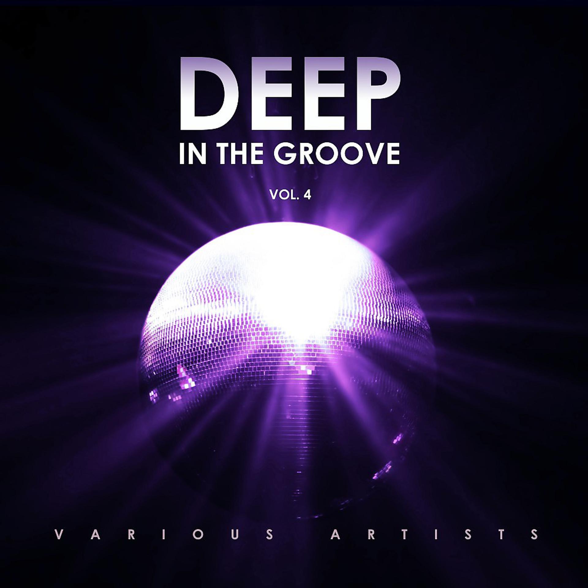 Постер альбома Deep in the Groove, Vol. 4