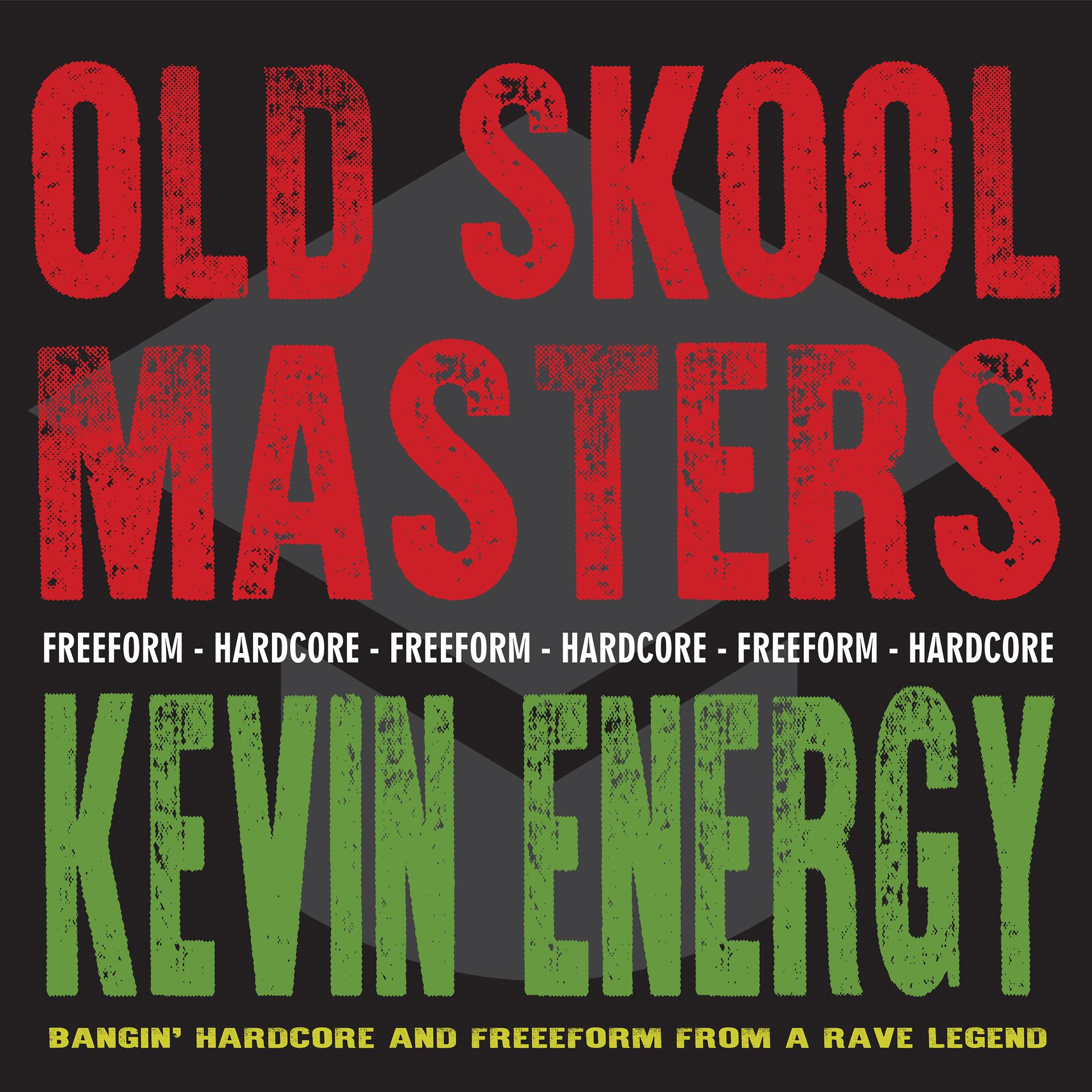Постер альбома Old Skool Masters: Kevin Energy