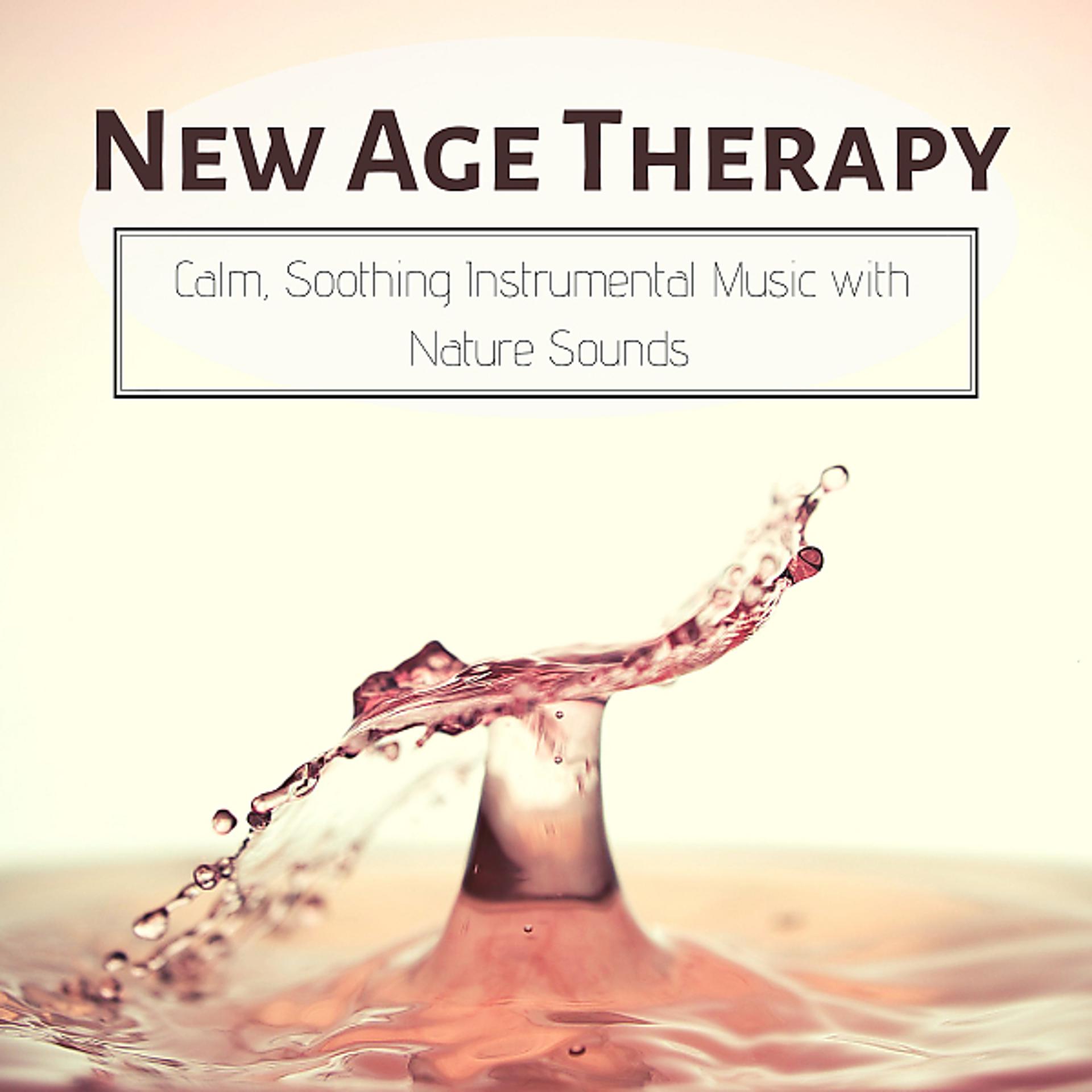 Постер альбома New Age Therapy: Calm, Soothing Instrumental Music with Nature Sounds