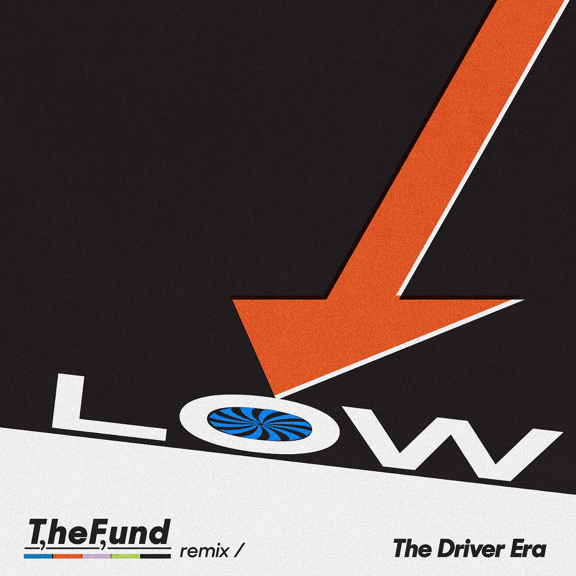 Постер альбома Low (The Fund Remix)