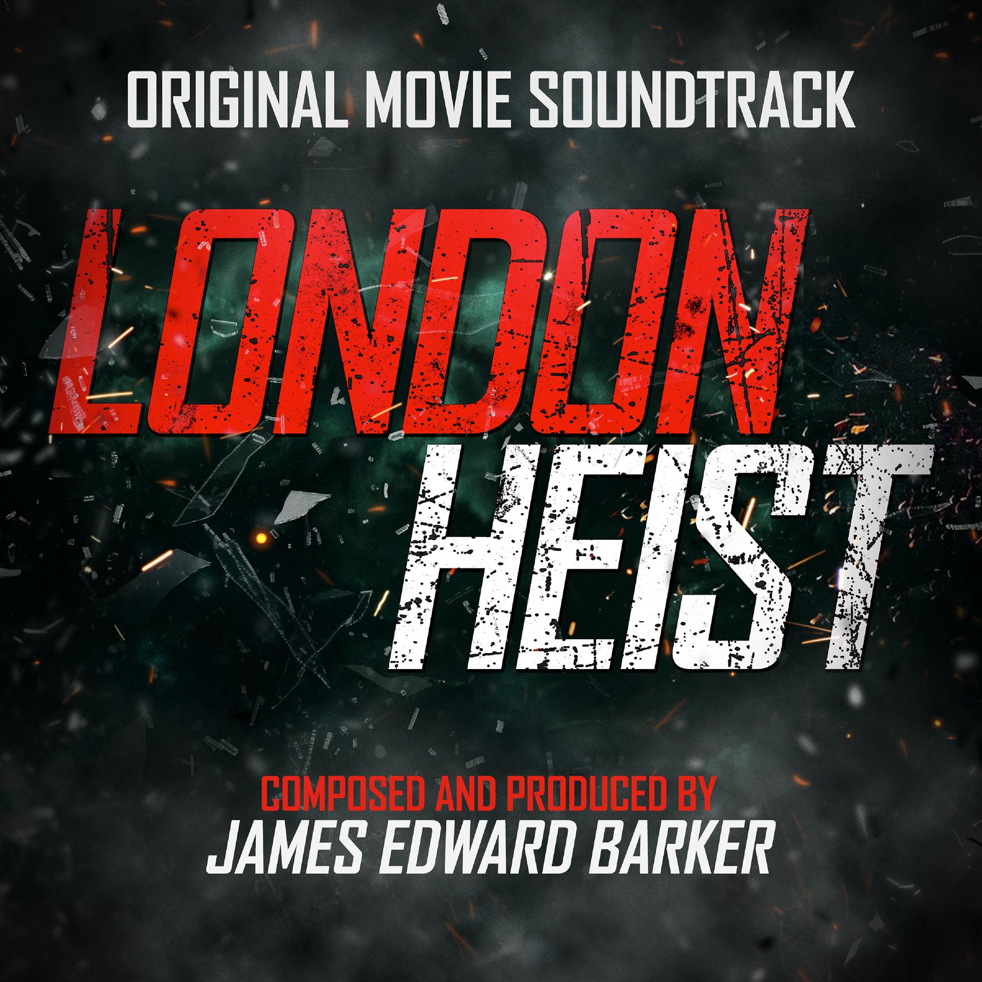 Постер альбома London Heist (Original Motion Picture Soundtrack)