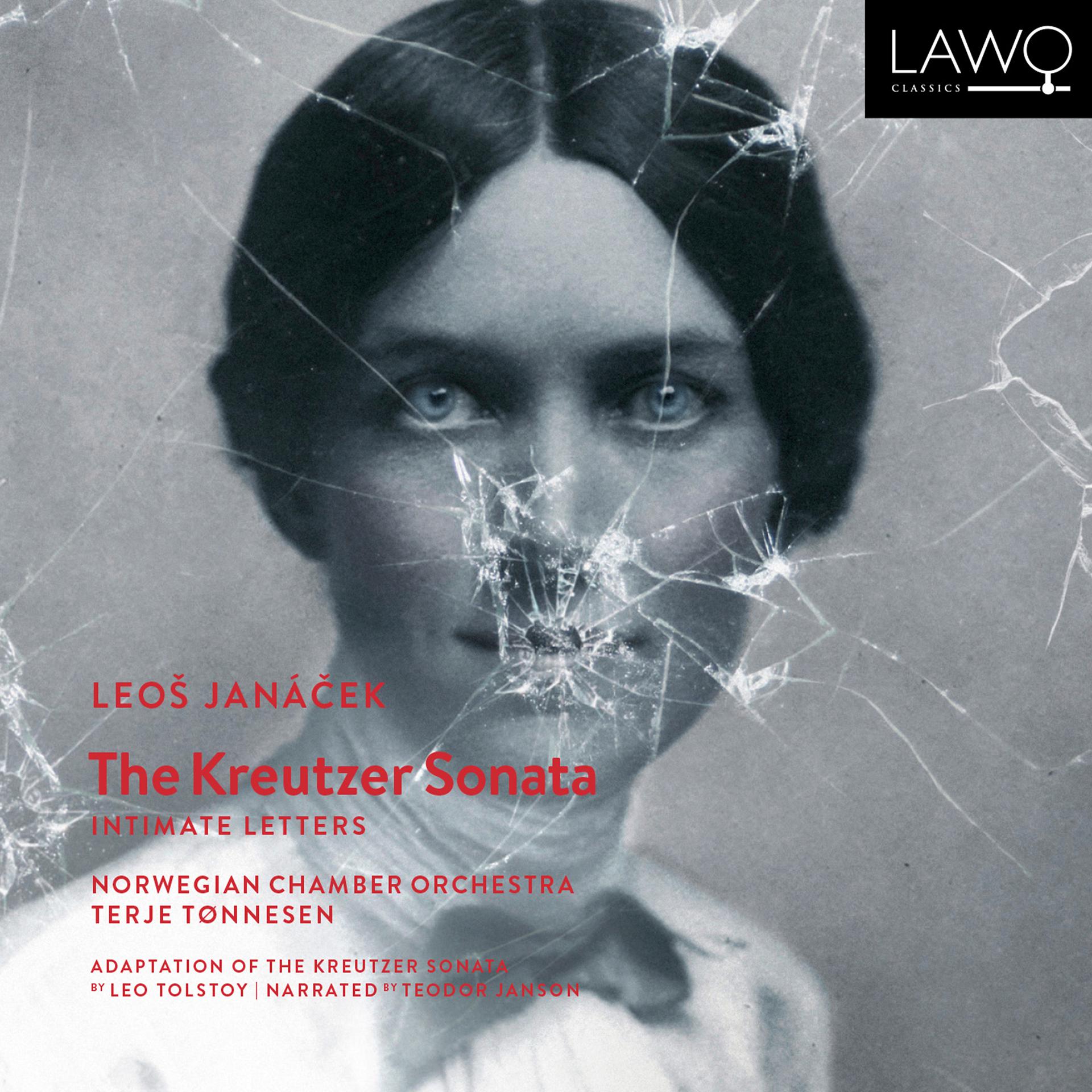 Постер альбома Leoš Janáček: The Kreutzer Sonata & Intimate Letters