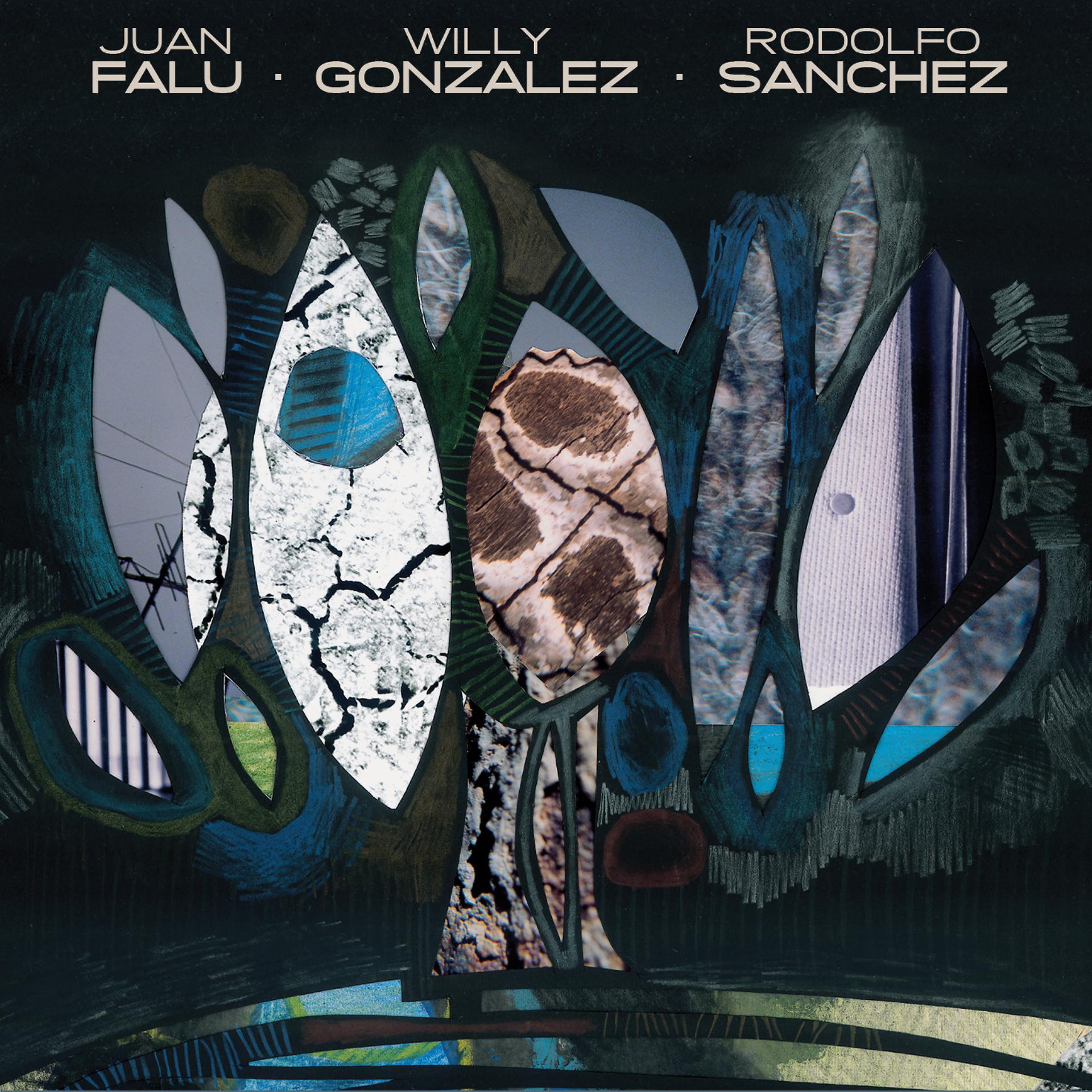 Постер альбома Juan Falú-Willy Gonzalez-Rodolfo Sanchez