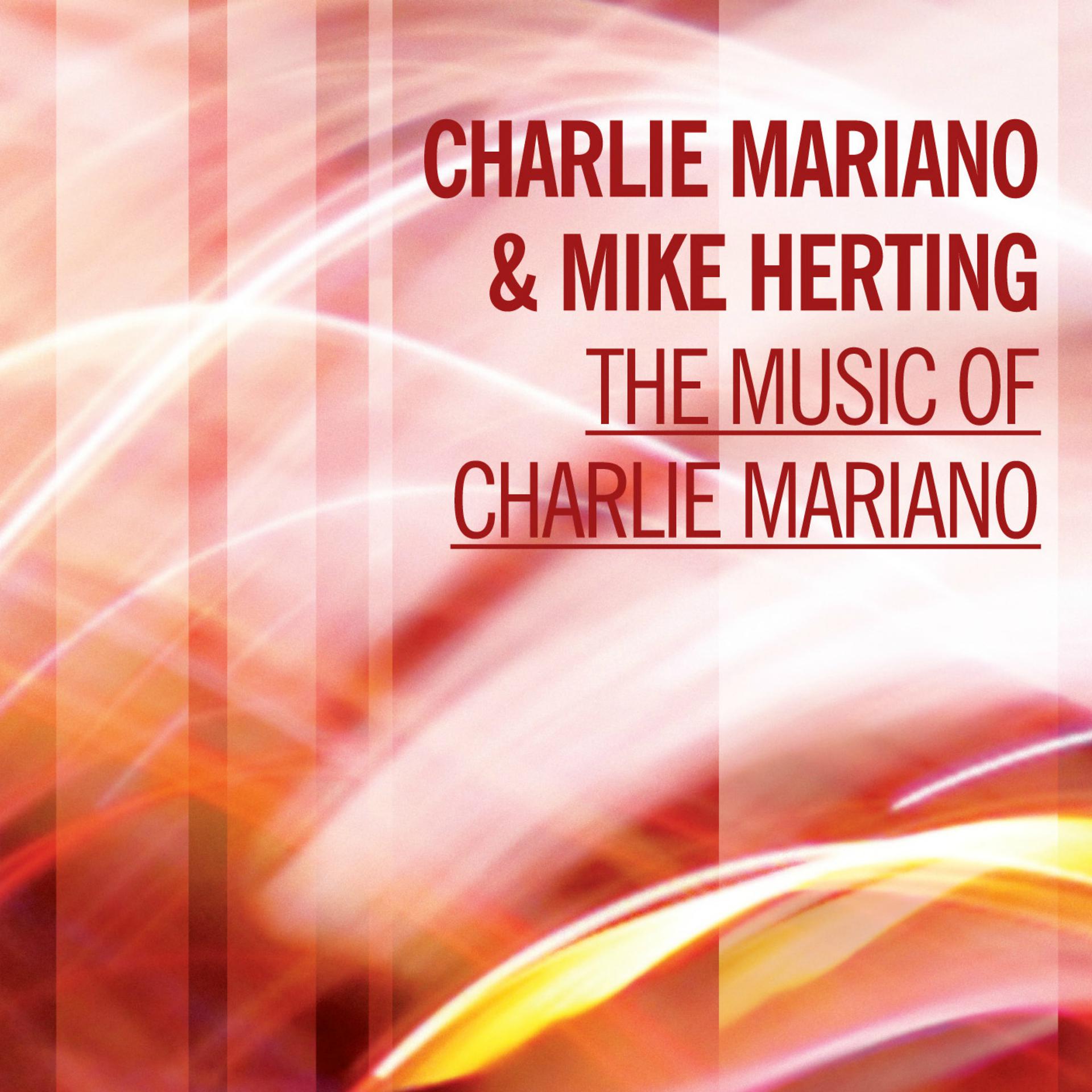 Постер альбома The Music of Charlie Mariano