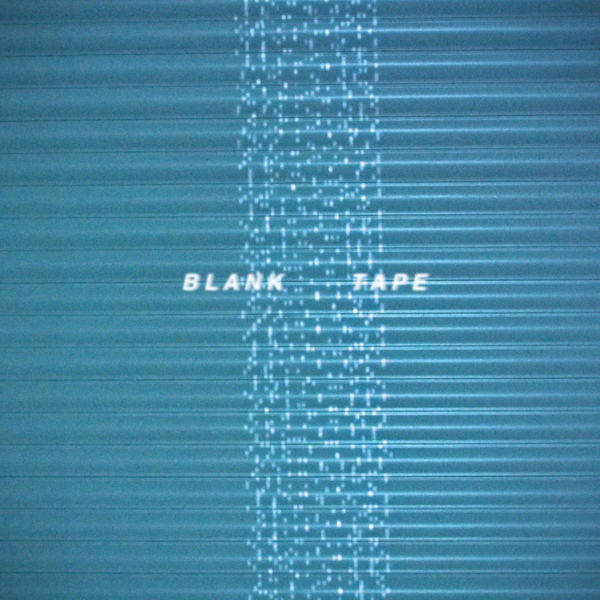 Постер альбома Blank Tape