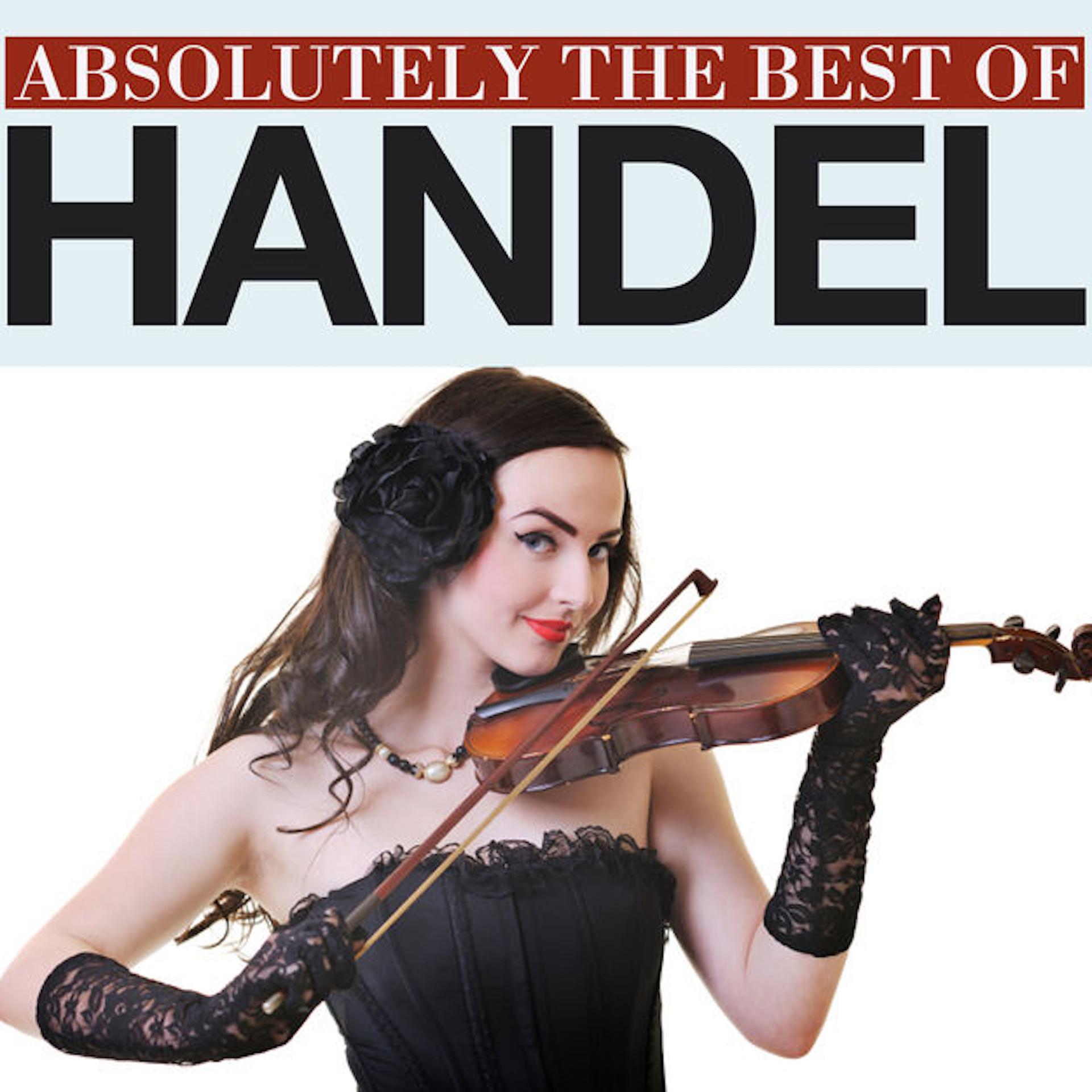 Постер альбома Absolutely The Best Of Handel