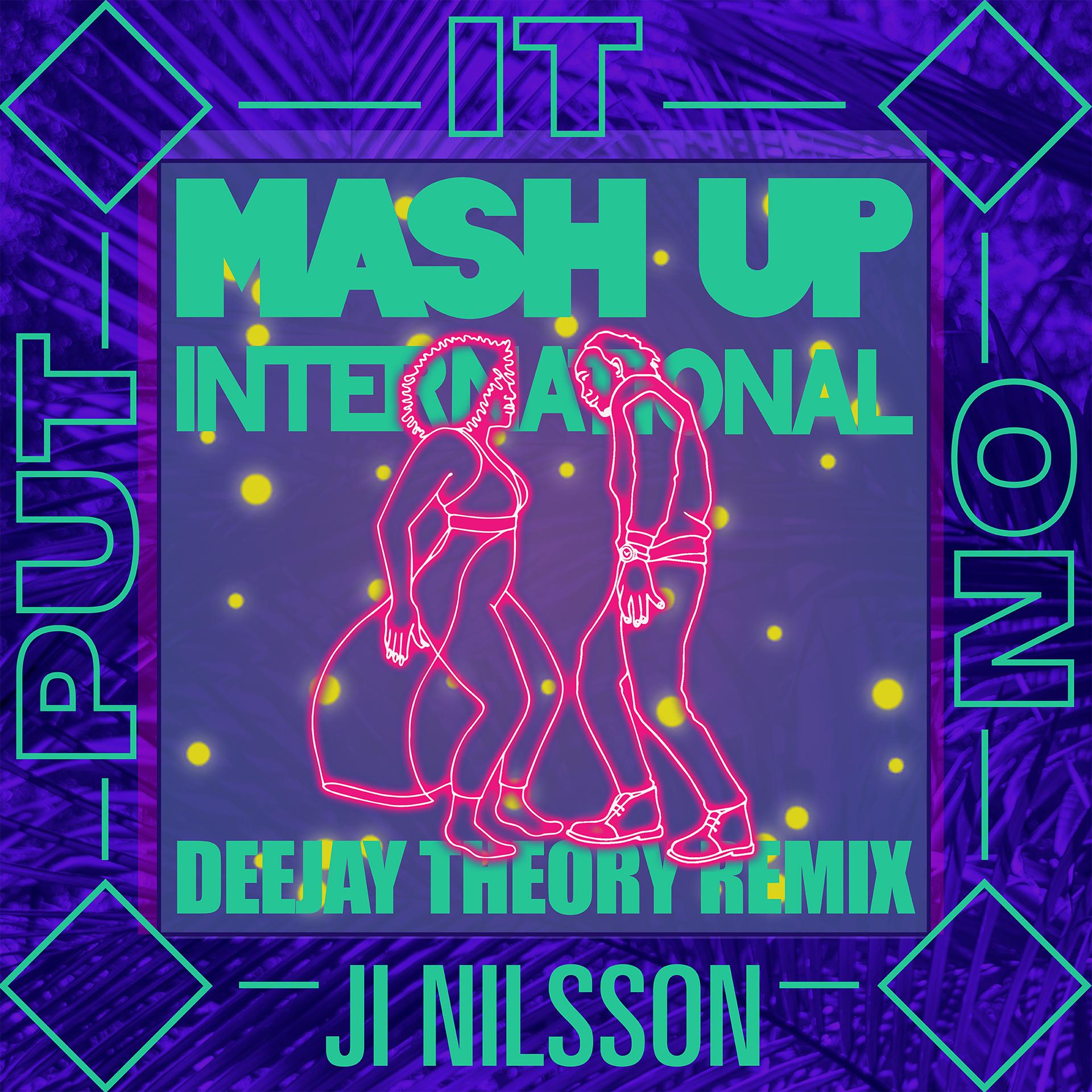 Постер альбома Put It On (feat. Ji Nilsson) [Deejay Theory Remix]