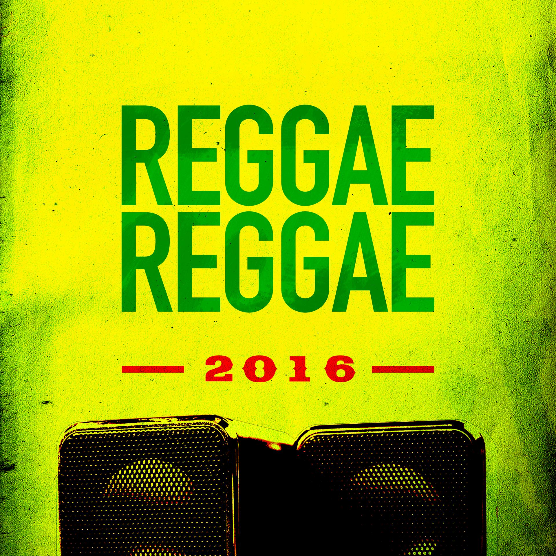 Постер альбома Reggae Reggae 2016