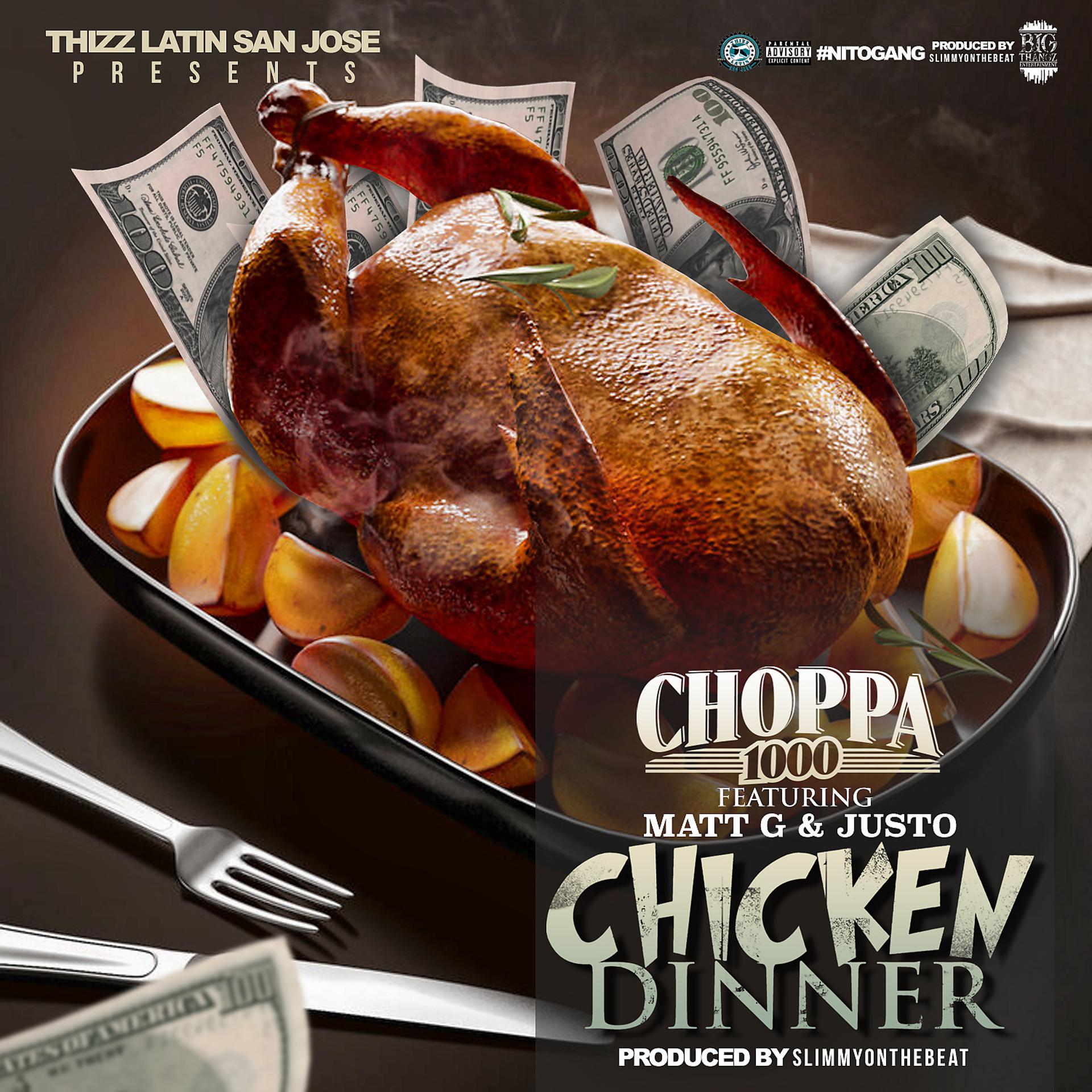 Постер альбома Chicken Dinner (feat. Matt G & Justo)