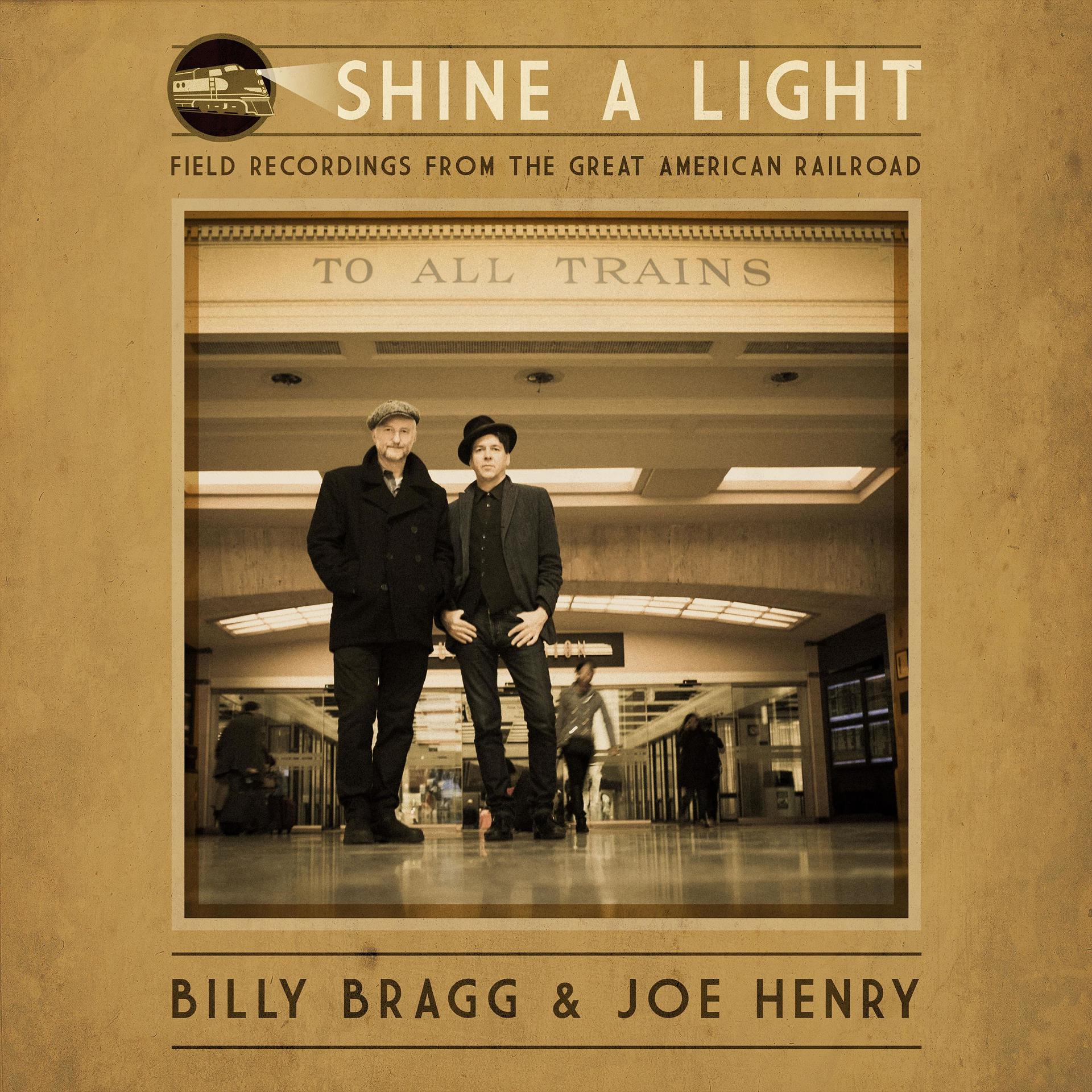Постер альбома Shine a Light: Field Recordings from the Great American Railroad