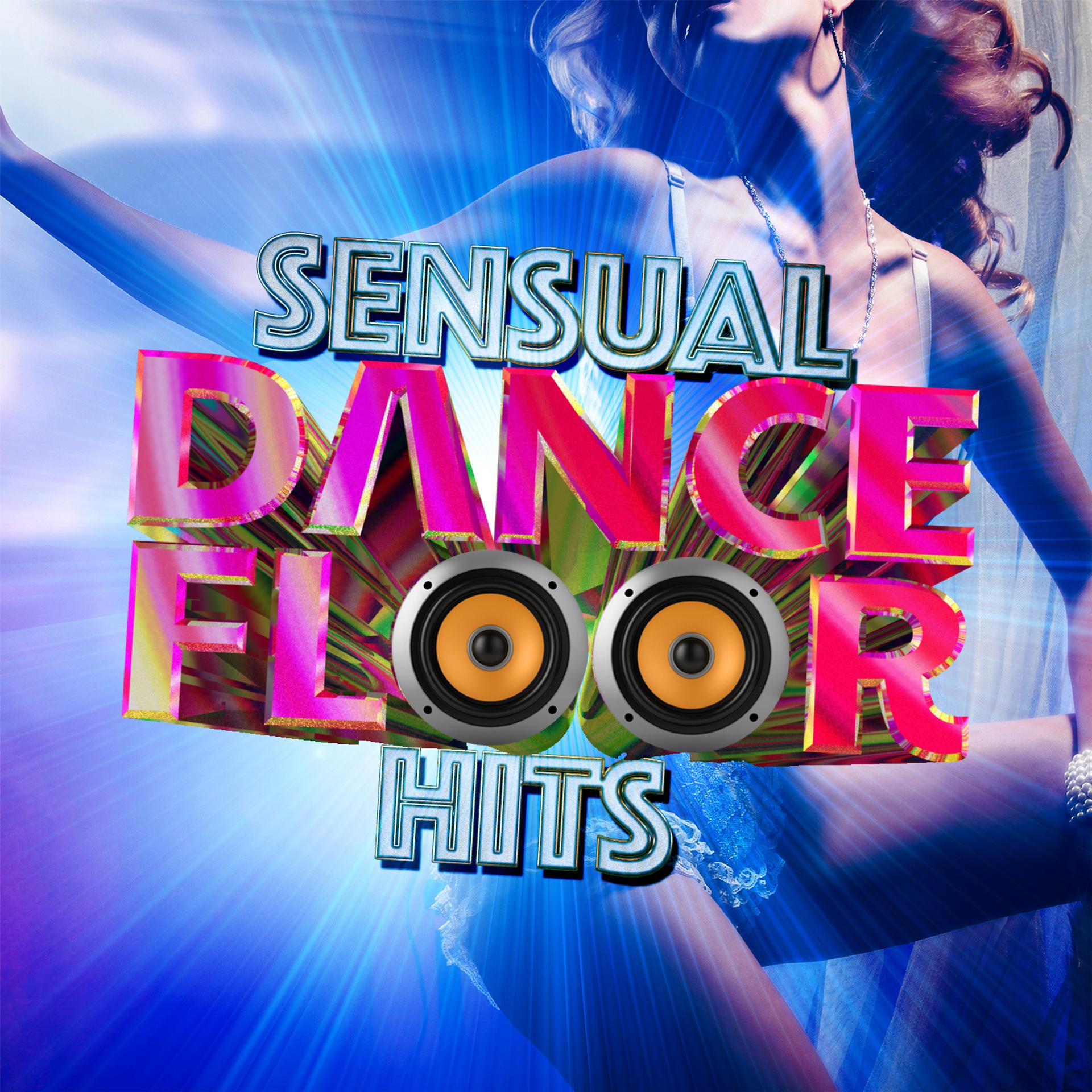 Постер альбома Sensual Dancefloor Hits