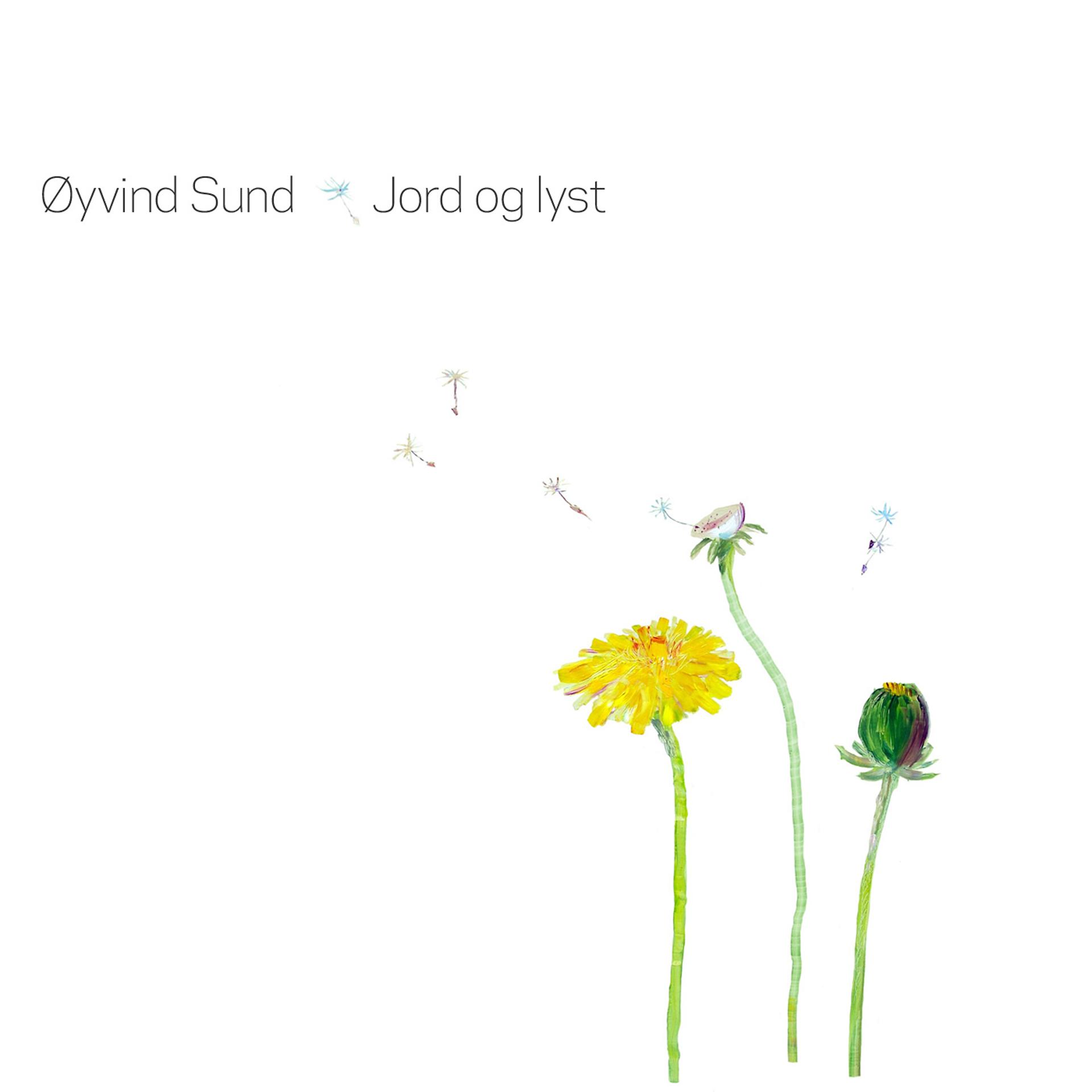 Постер альбома Øyvind Sund - Jord Og Lyst