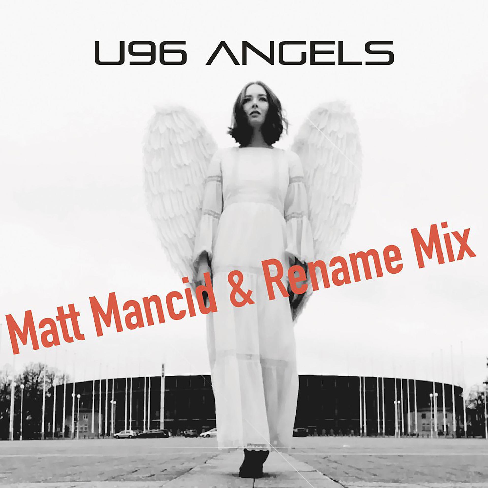 Постер альбома Angels (Matt Mancid & Rename Remix)