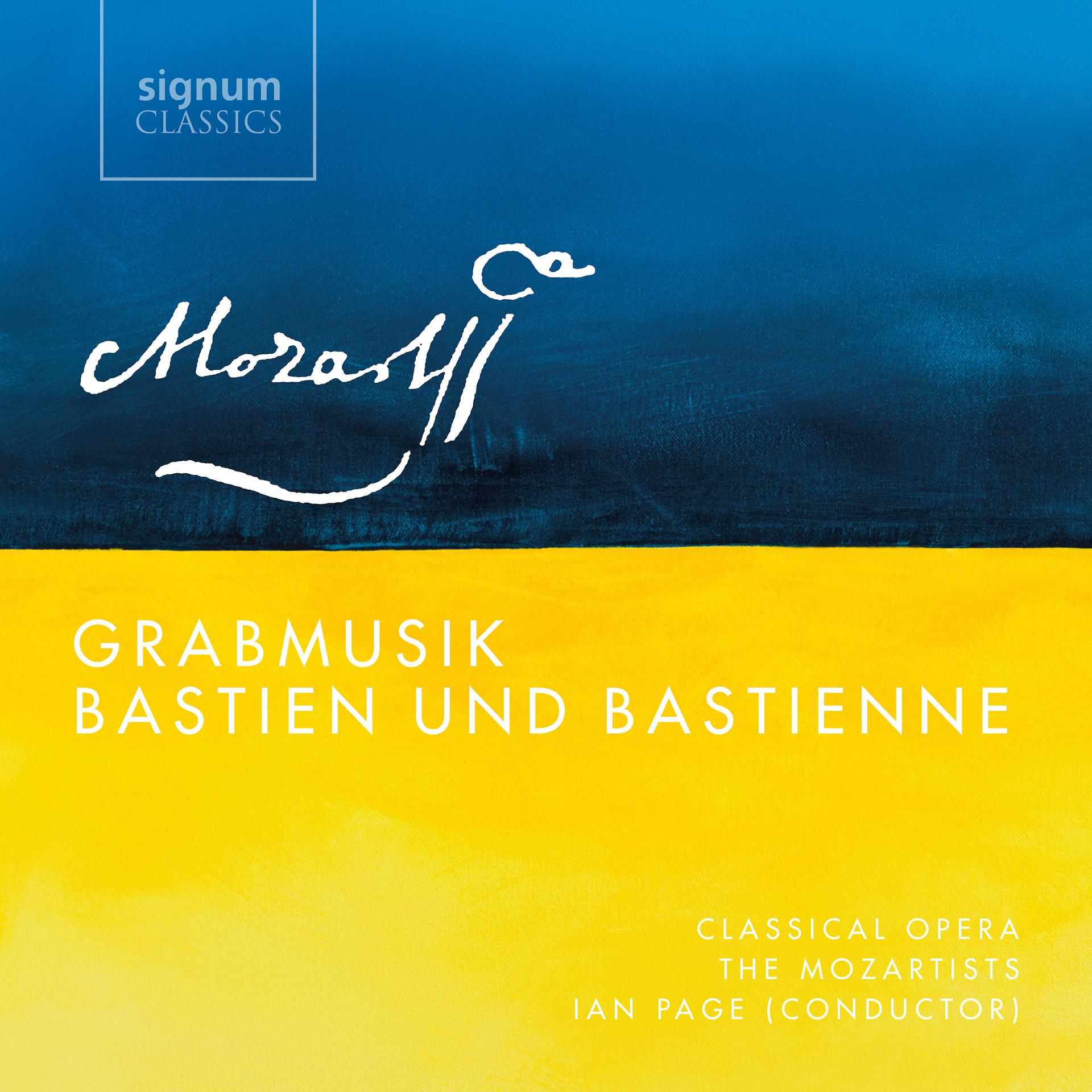 Постер альбома Mozart: Grabmusik, Bastien Und Bastienne