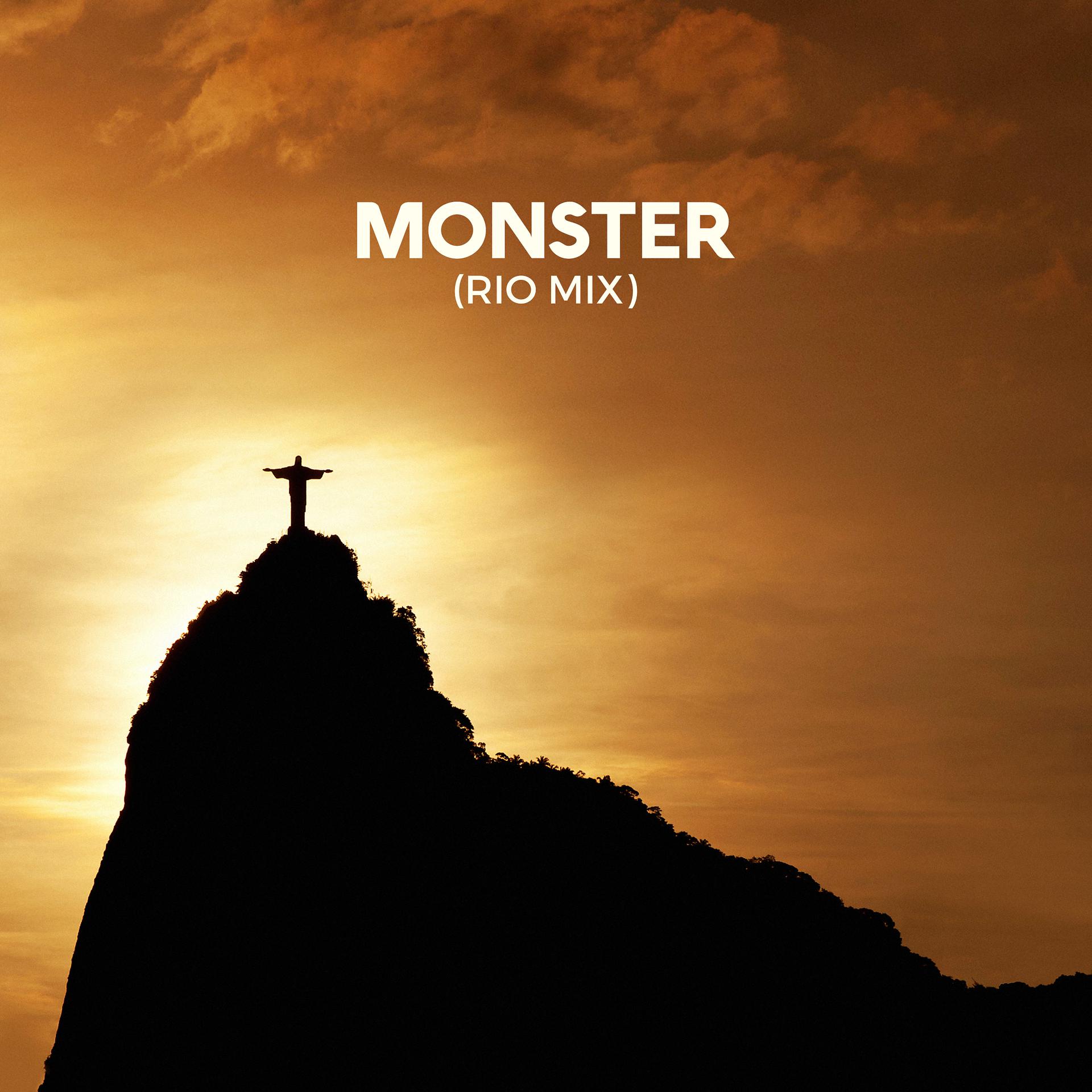 Постер альбома Monster (Rio Mix)