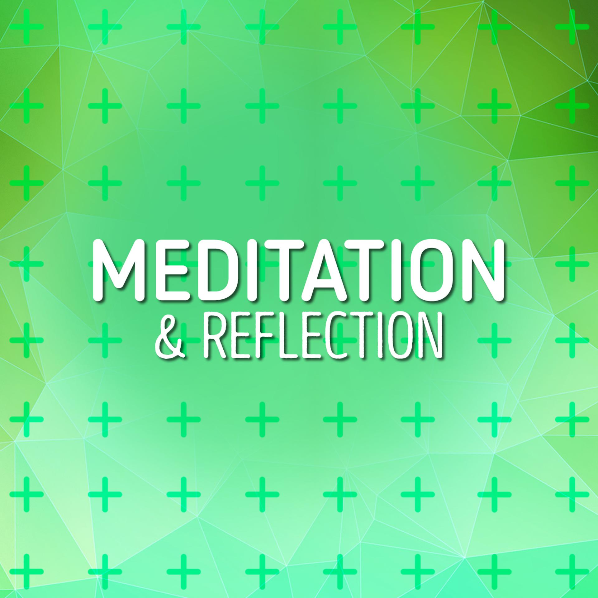 Постер альбома Meditation & Reflection