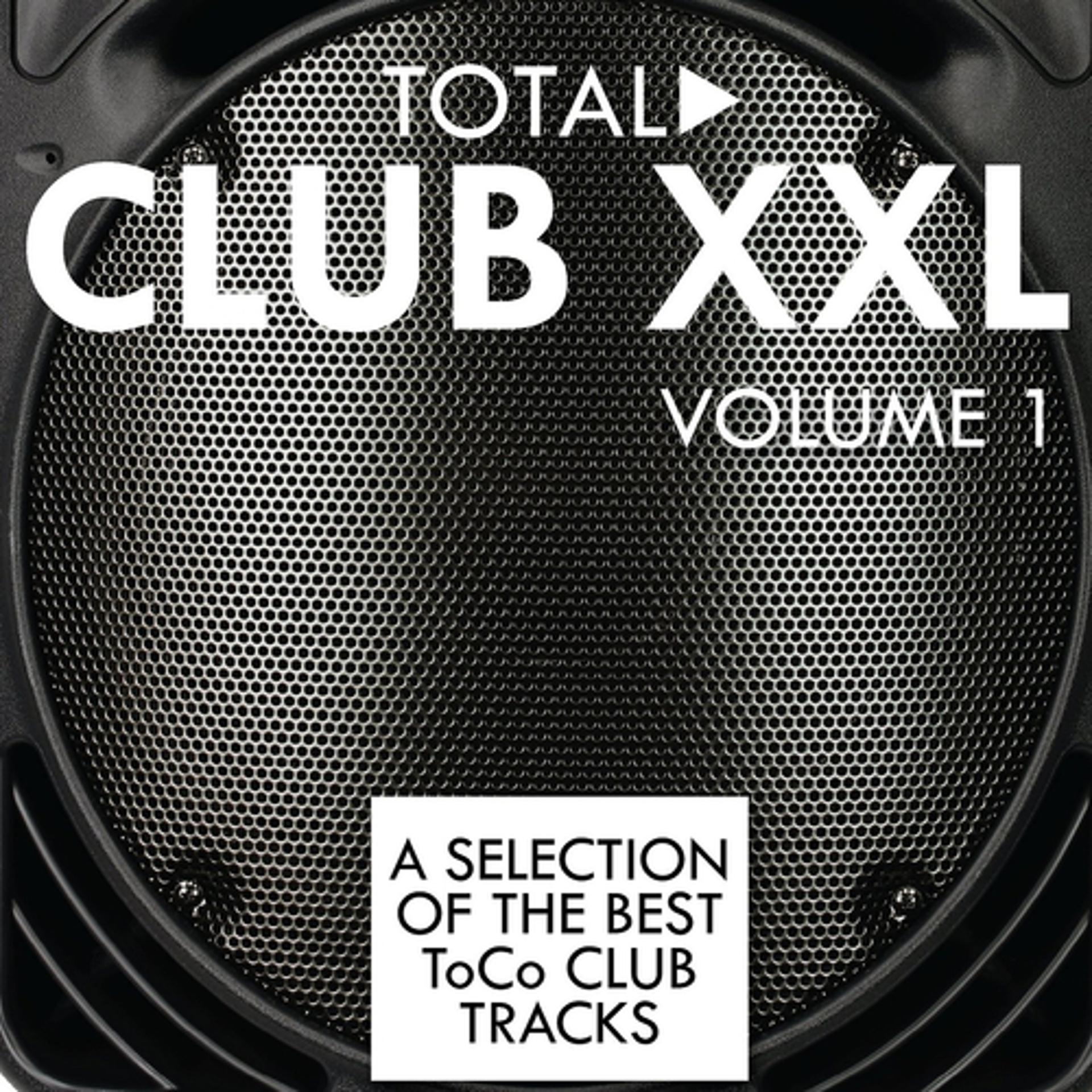 Постер альбома Total Club XXL, Vol. 1