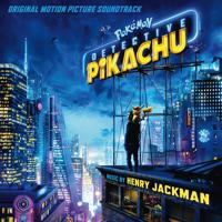 Постер альбома Pokémon Detective Pikachu (Original Motion Picture Soundtrack)